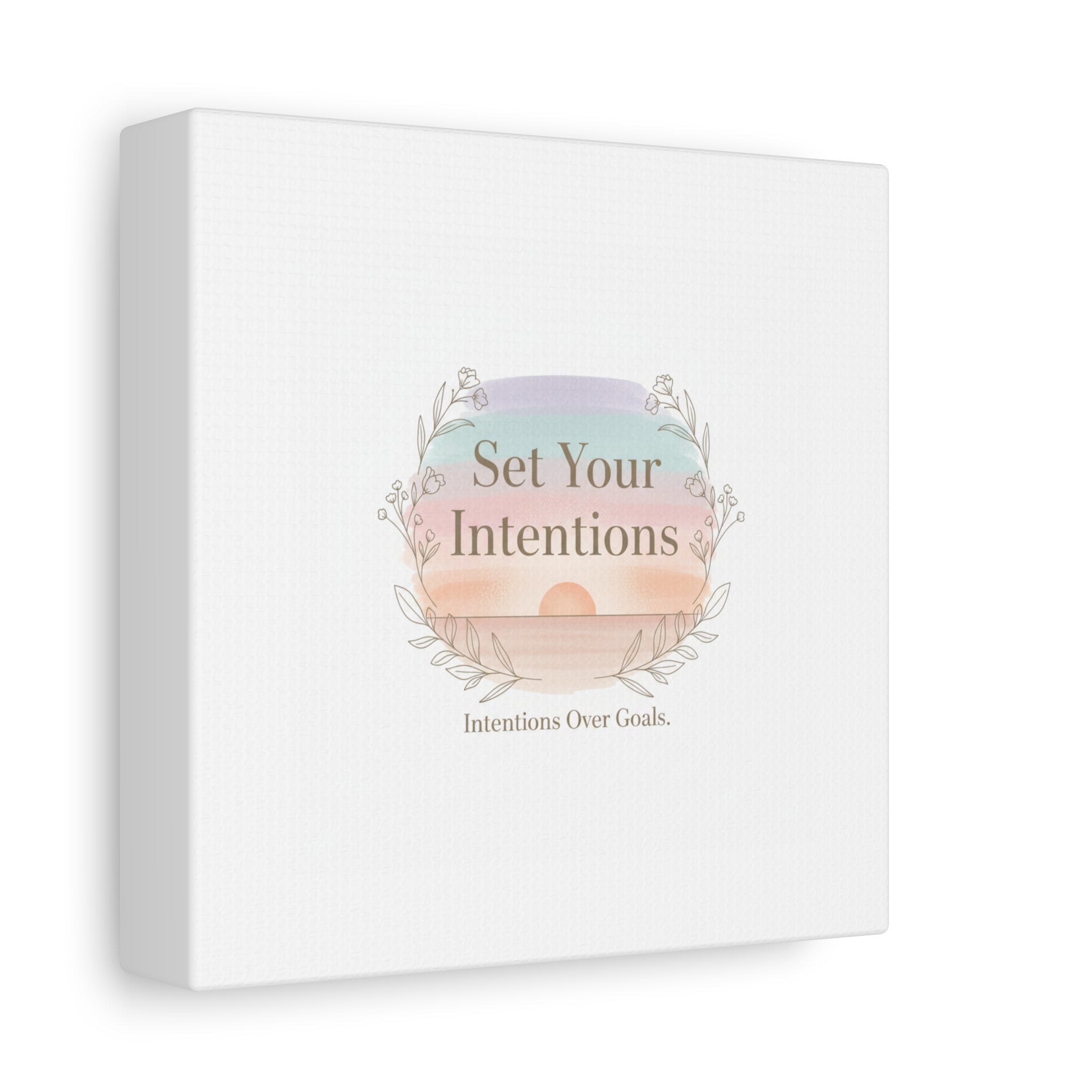 Set Your Intentions Canvas | Gentle Intentions Over Goals, Soft Wellness Art