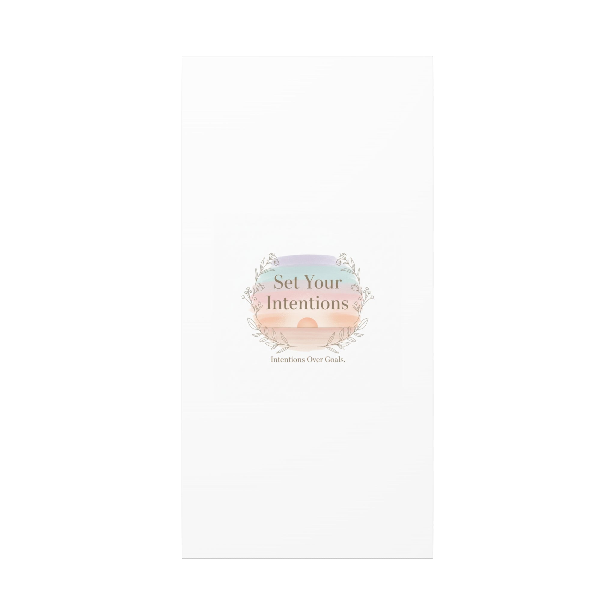 Set Your Intentions Canvas | Gentle Intentions Over Goals, Soft Wellness Art