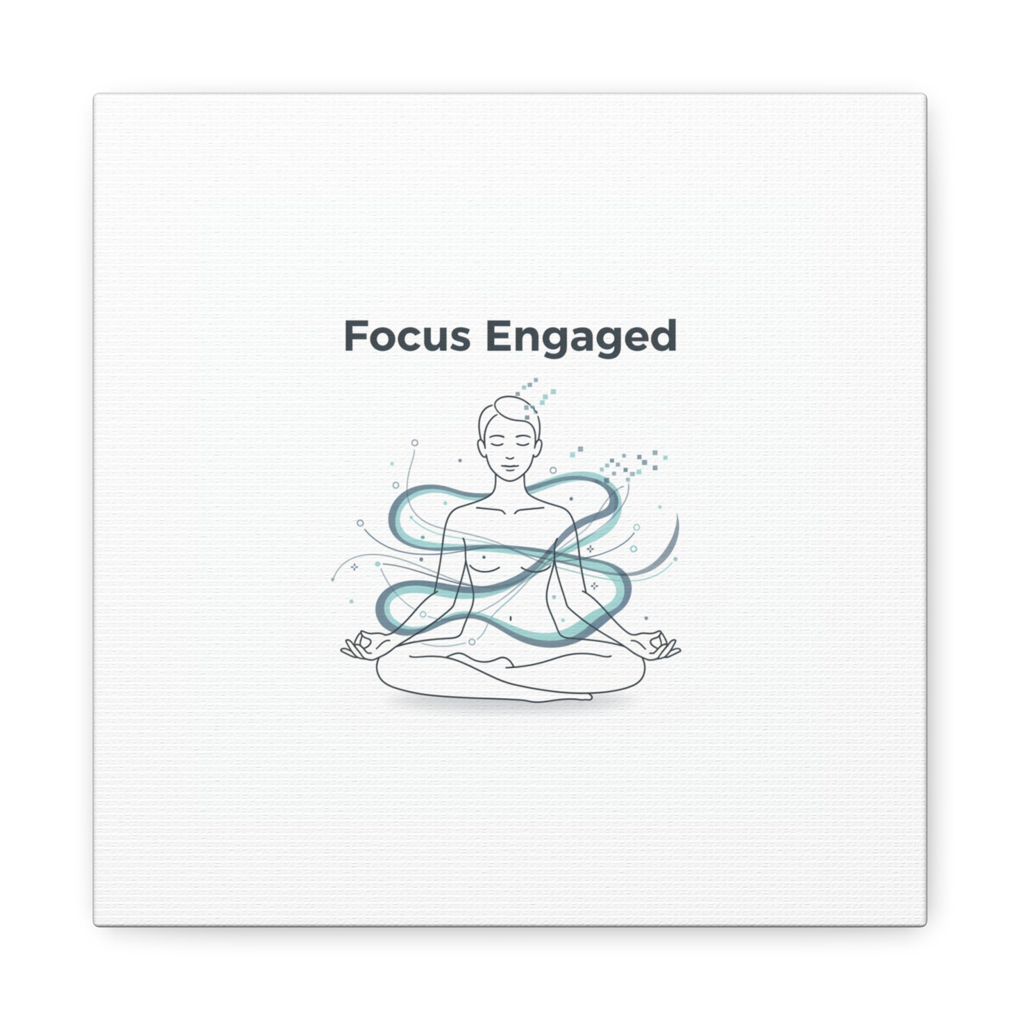 Focus Engaged Canvas, flow state poster | productivity art, ADHD merch