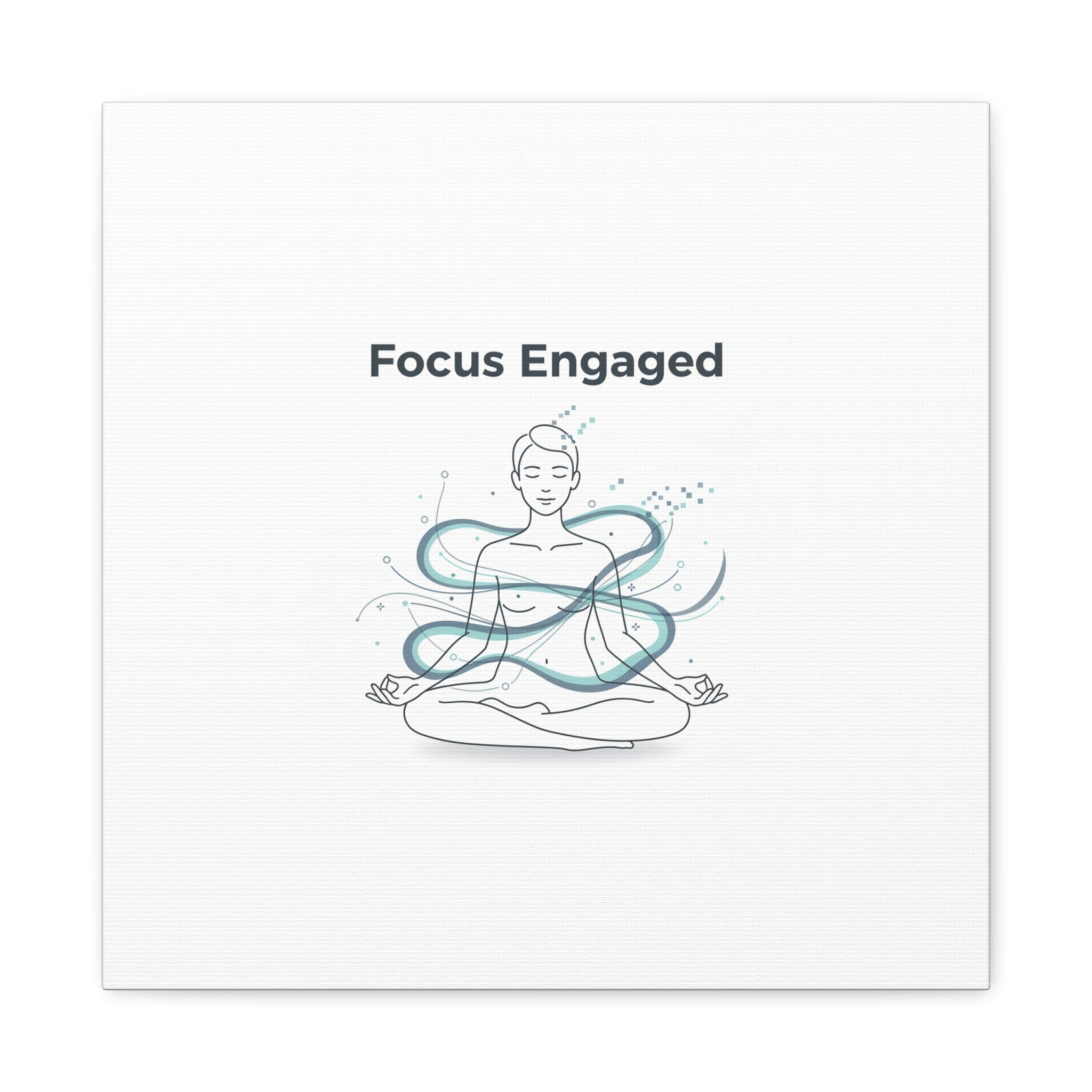 Focus Engaged Canvas, flow state poster | productivity art, ADHD merch