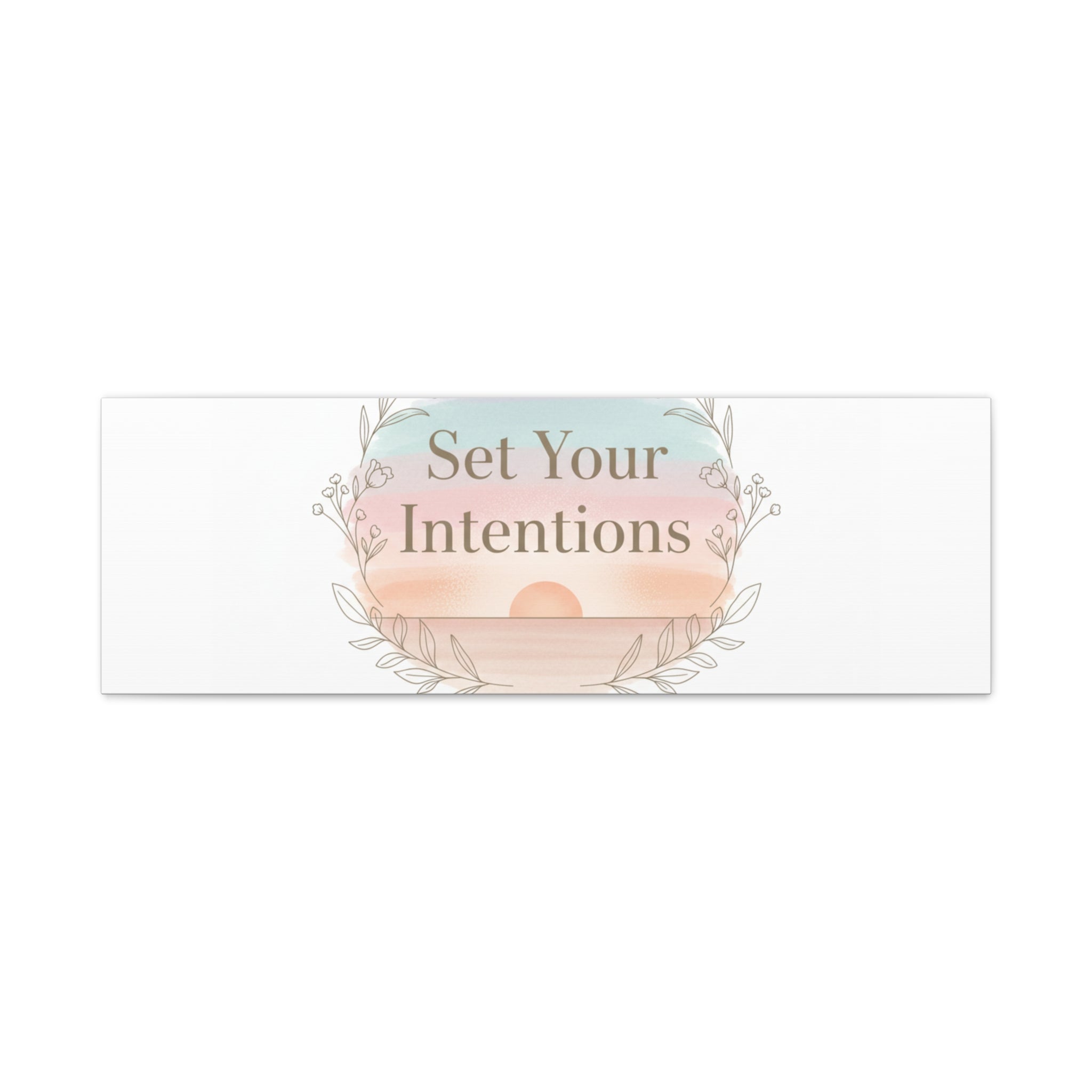 Set Your Intentions Canvas | Gentle Intentions Over Goals, Soft Wellness Art