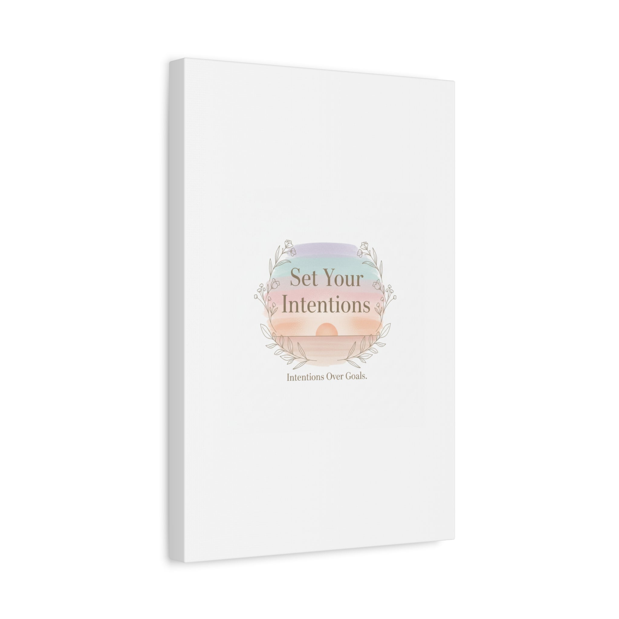 Set Your Intentions Canvas | Gentle Intentions Over Goals, Soft Wellness Art