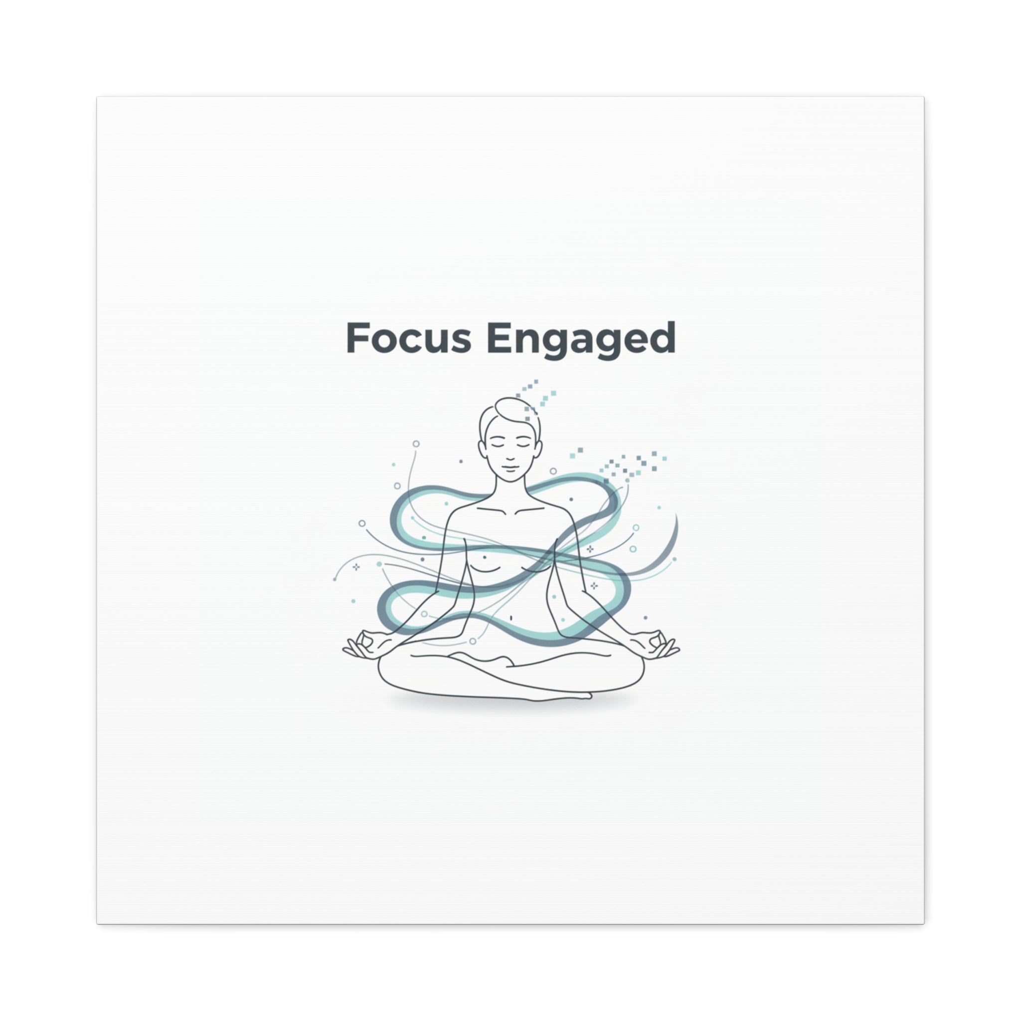 Focus Engaged Canvas, flow state poster | productivity art, ADHD merch