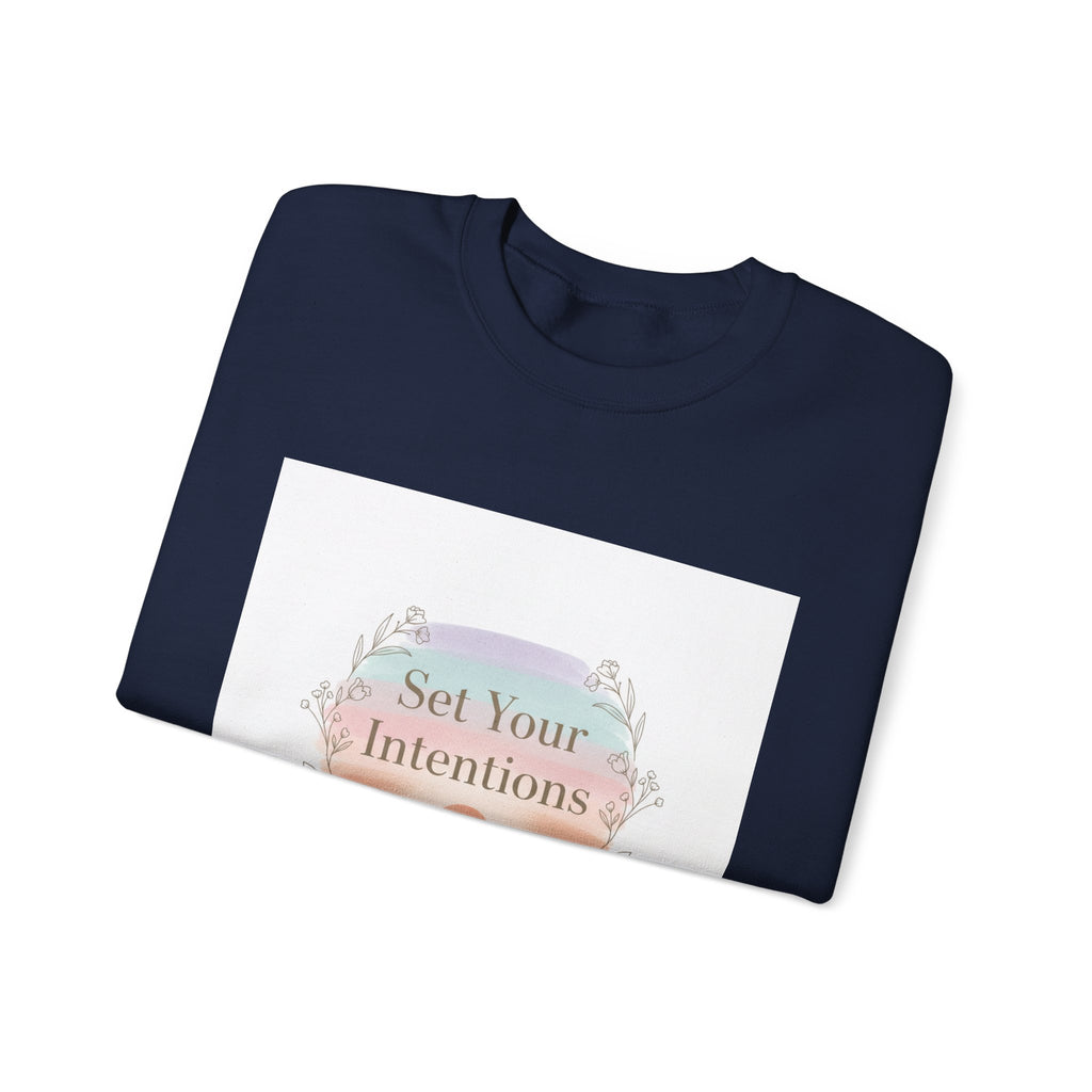 Set Your Intentions Sweatshirt | intention sticker, mindful goal shirt