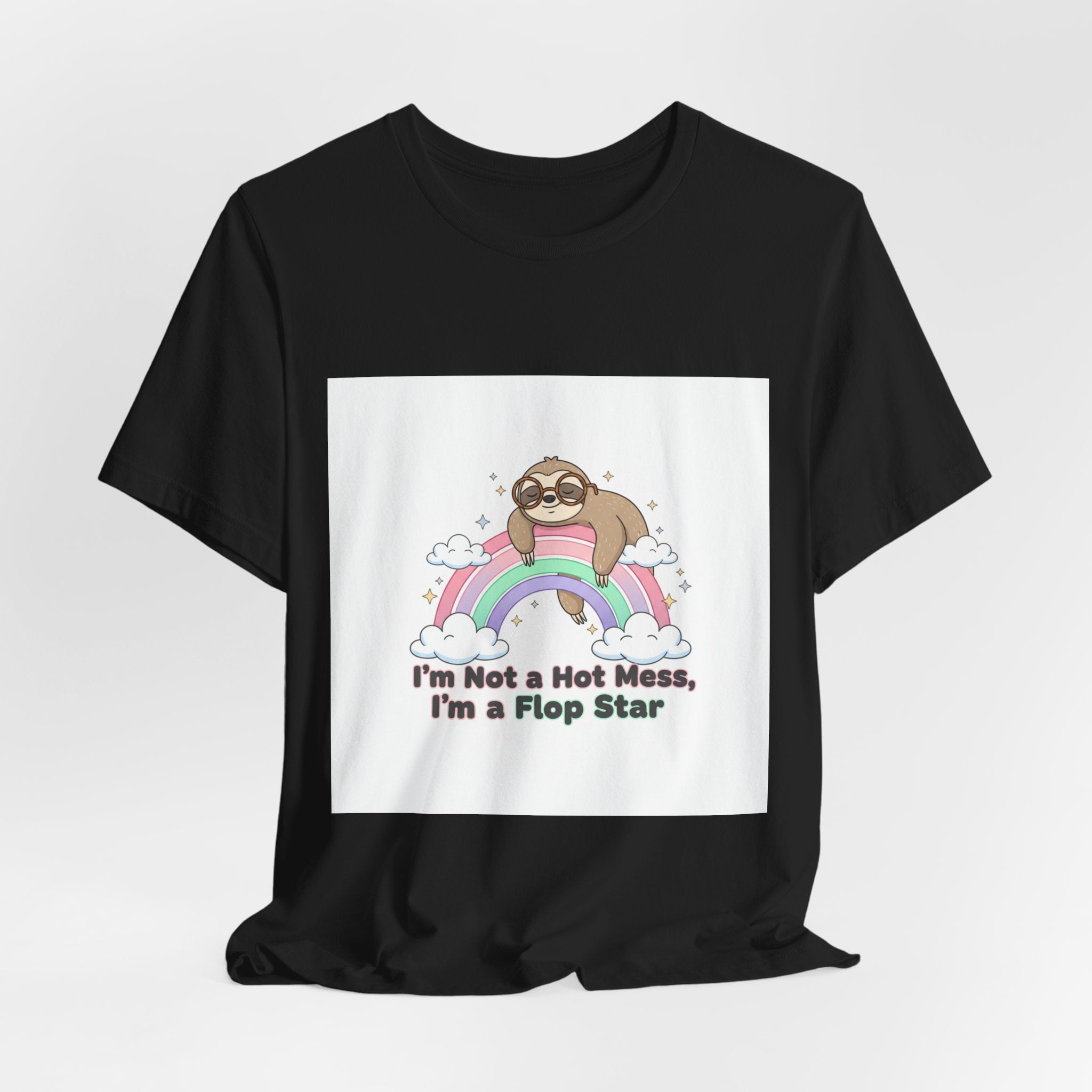I'm Not a Hot Mess I'm a Flop Star Tee | flop era burnout humor
