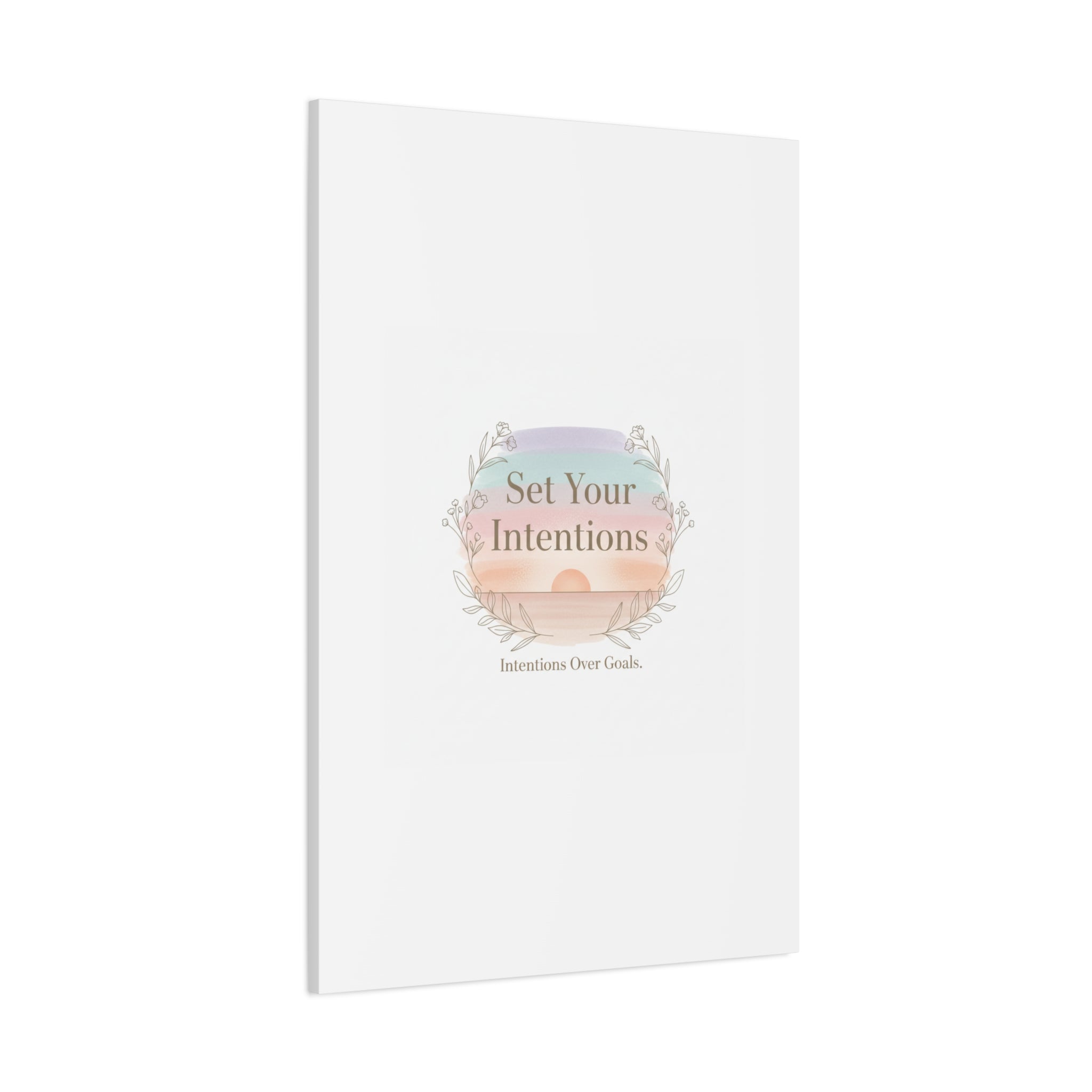 Set Your Intentions Canvas | Gentle Intentions Over Goals, Soft Wellness Art