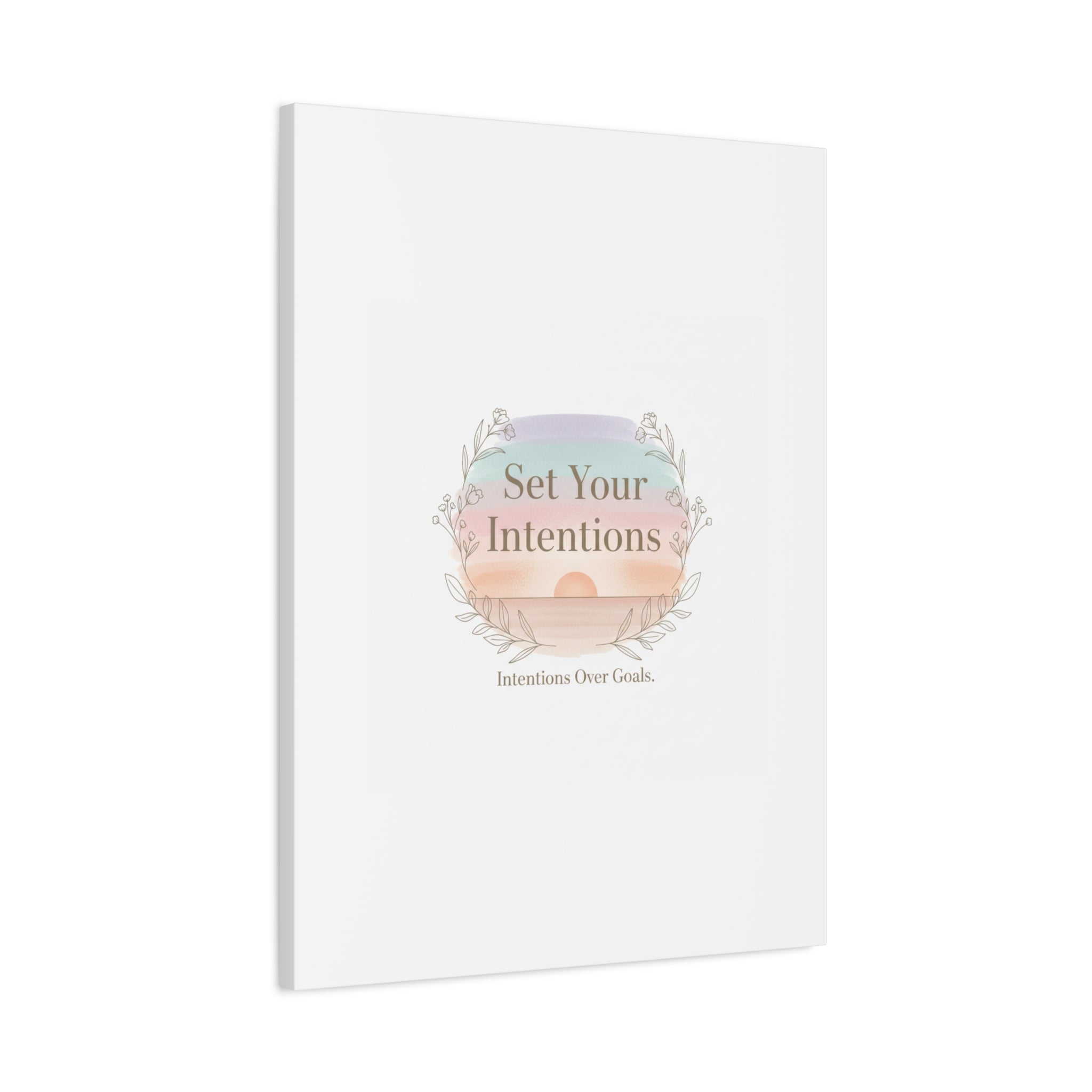 Set Your Intentions Canvas | Gentle Intentions Over Goals, Soft Wellness Art