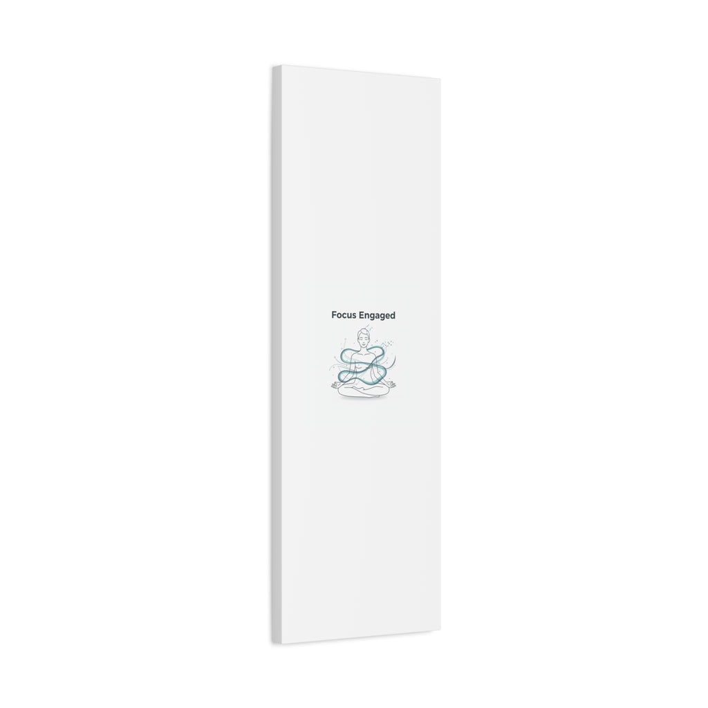 Focus Engaged Canvas, flow state poster | productivity art, ADHD merch