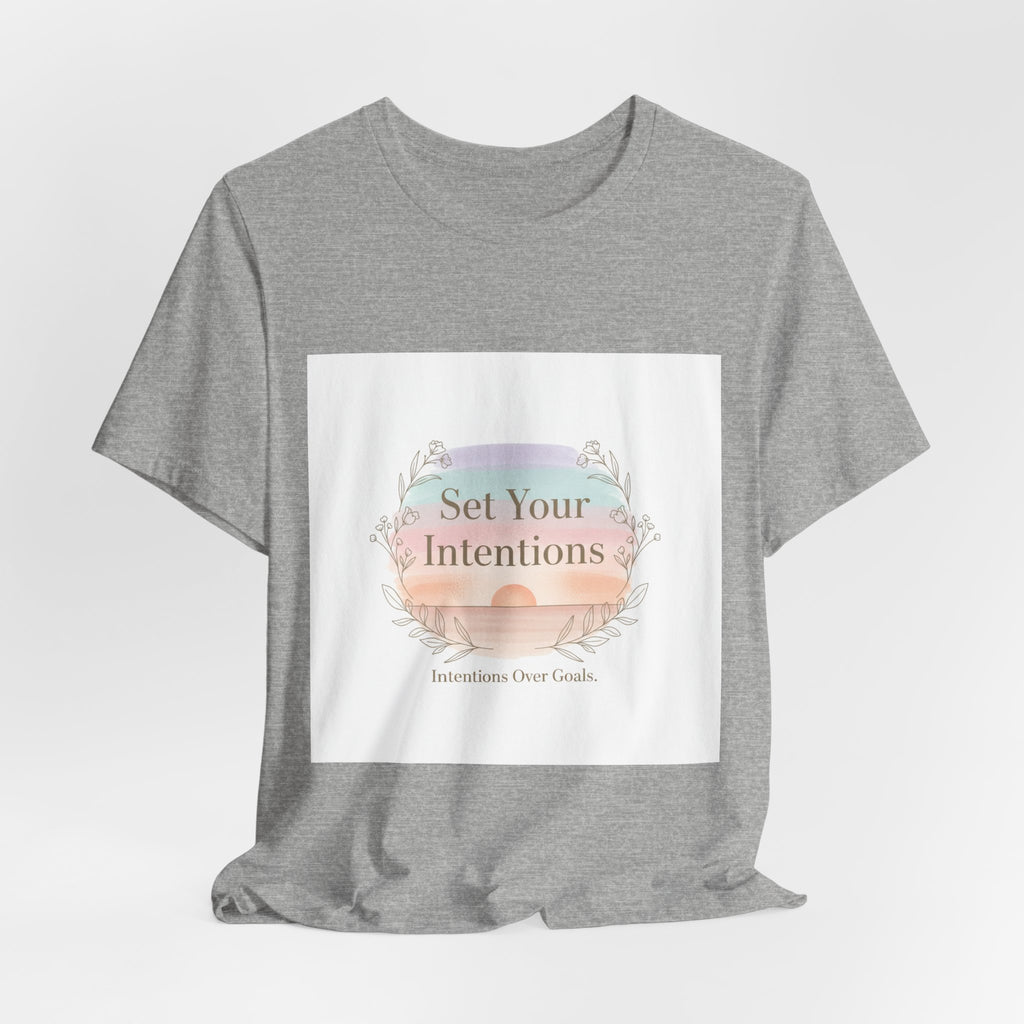 Set Your Intentions Tee | mindful intention shirt, gentle resolution
