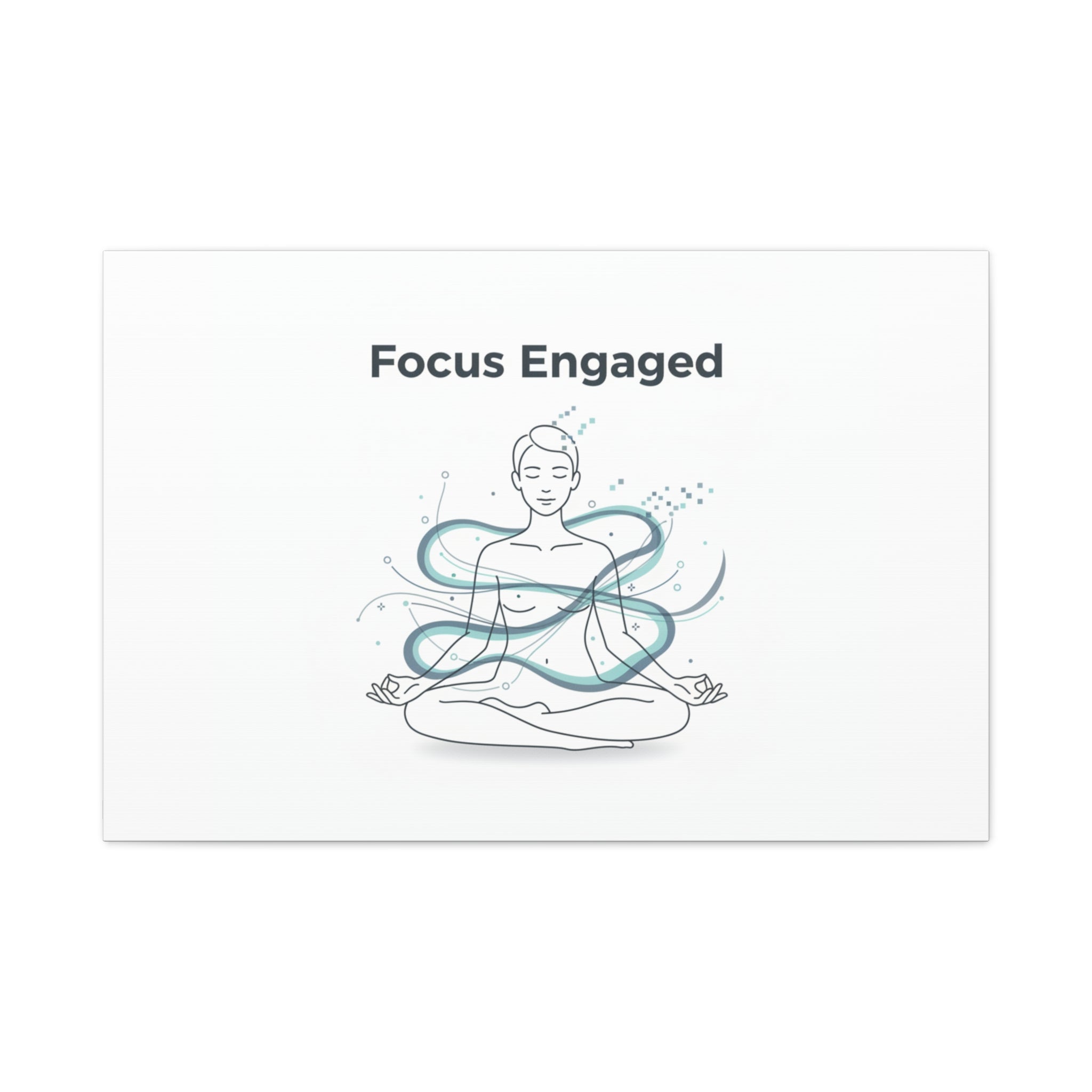 Focus Engaged Canvas, flow state poster | productivity art, ADHD merch