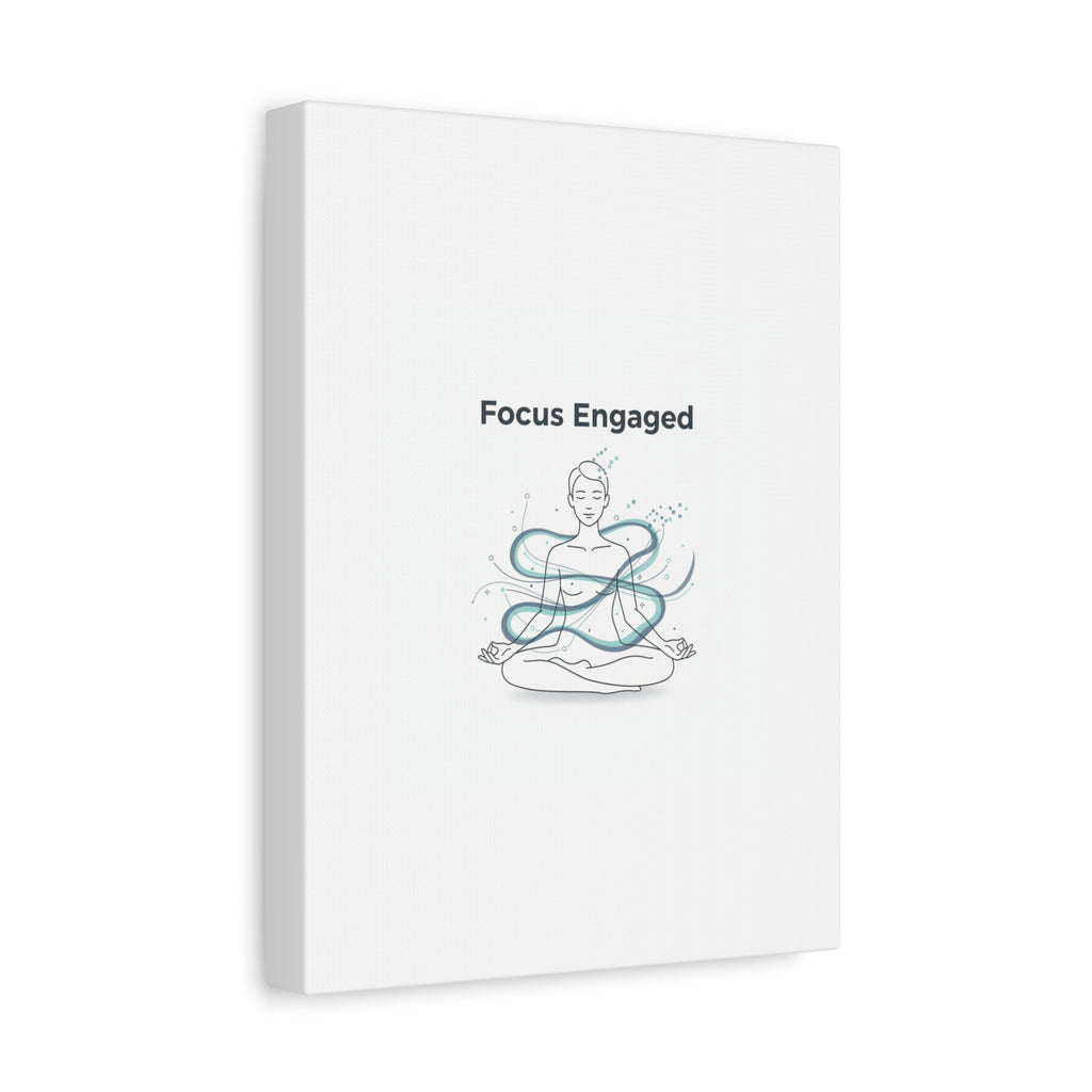 Focus Engaged Canvas, flow state poster | productivity art, ADHD merch