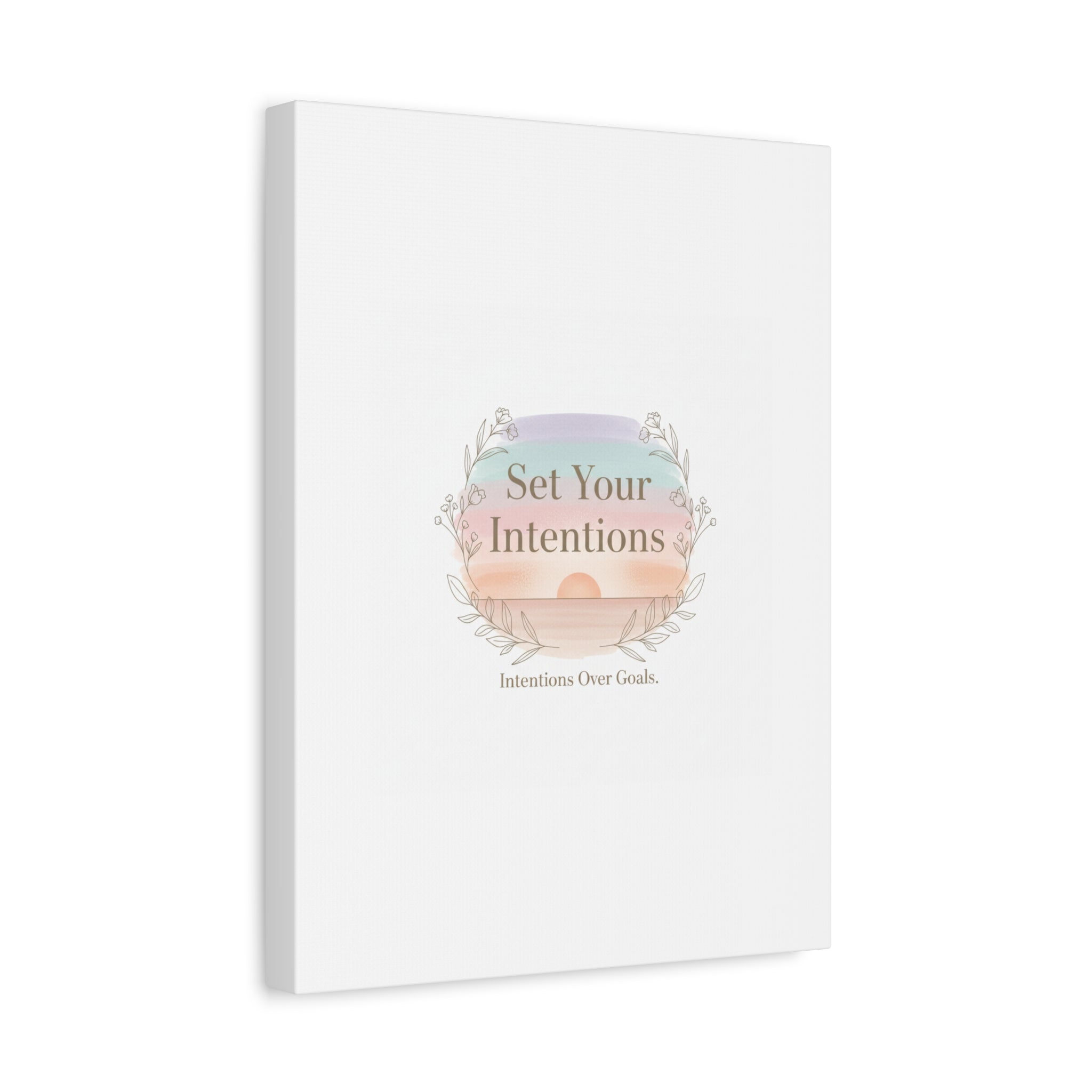 Set Your Intentions Canvas | Gentle Intentions Over Goals, Soft Wellness Art