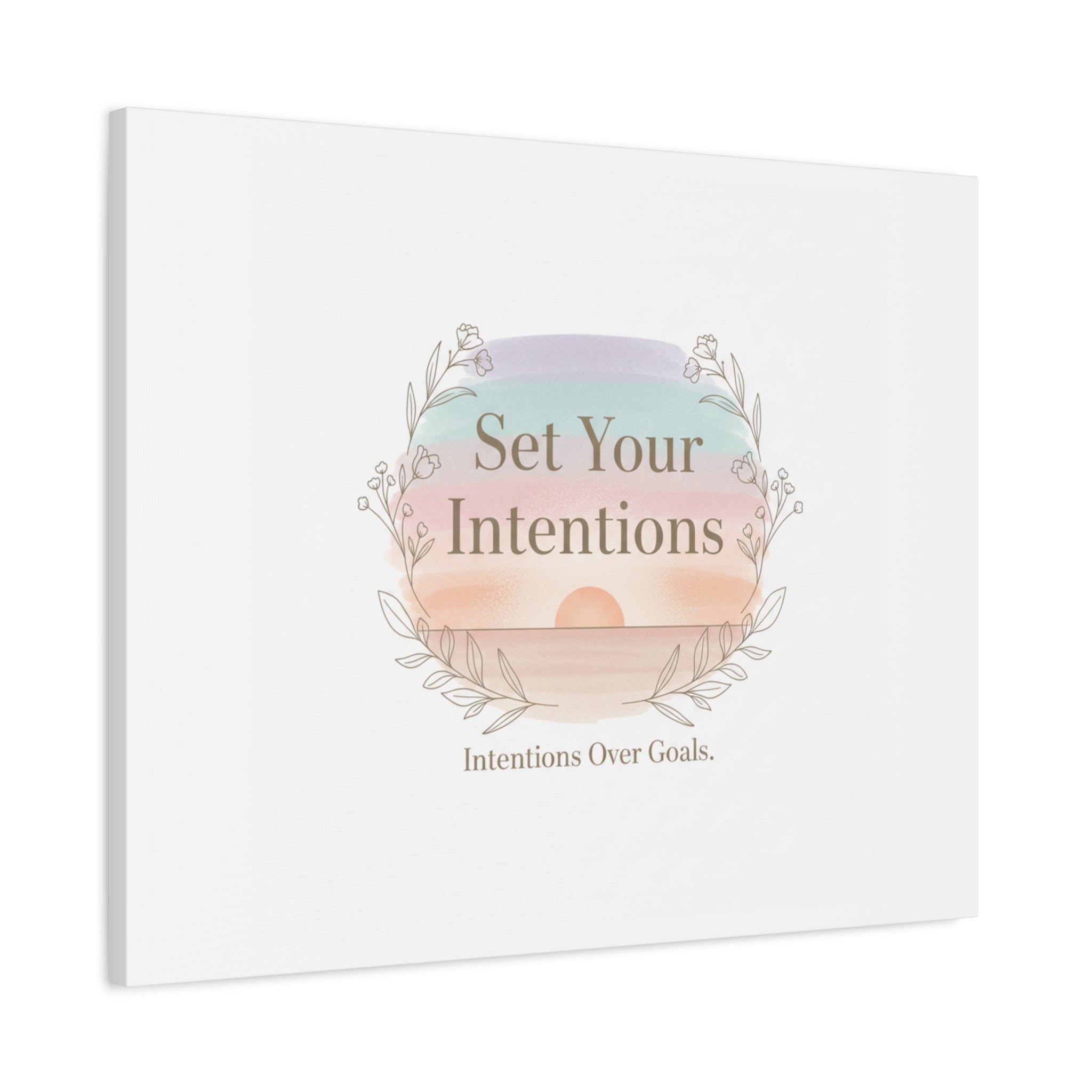Set Your Intentions Canvas | Gentle Intentions Over Goals, Soft Wellness Art