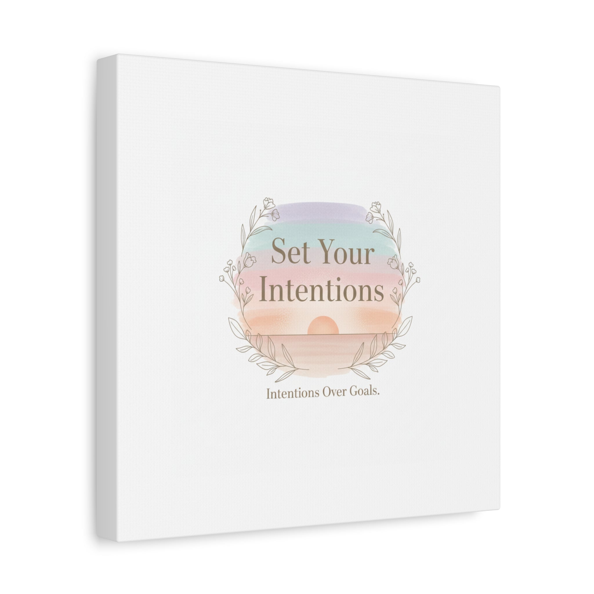Set Your Intentions Canvas | Gentle Intentions Over Goals, Soft Wellness Art