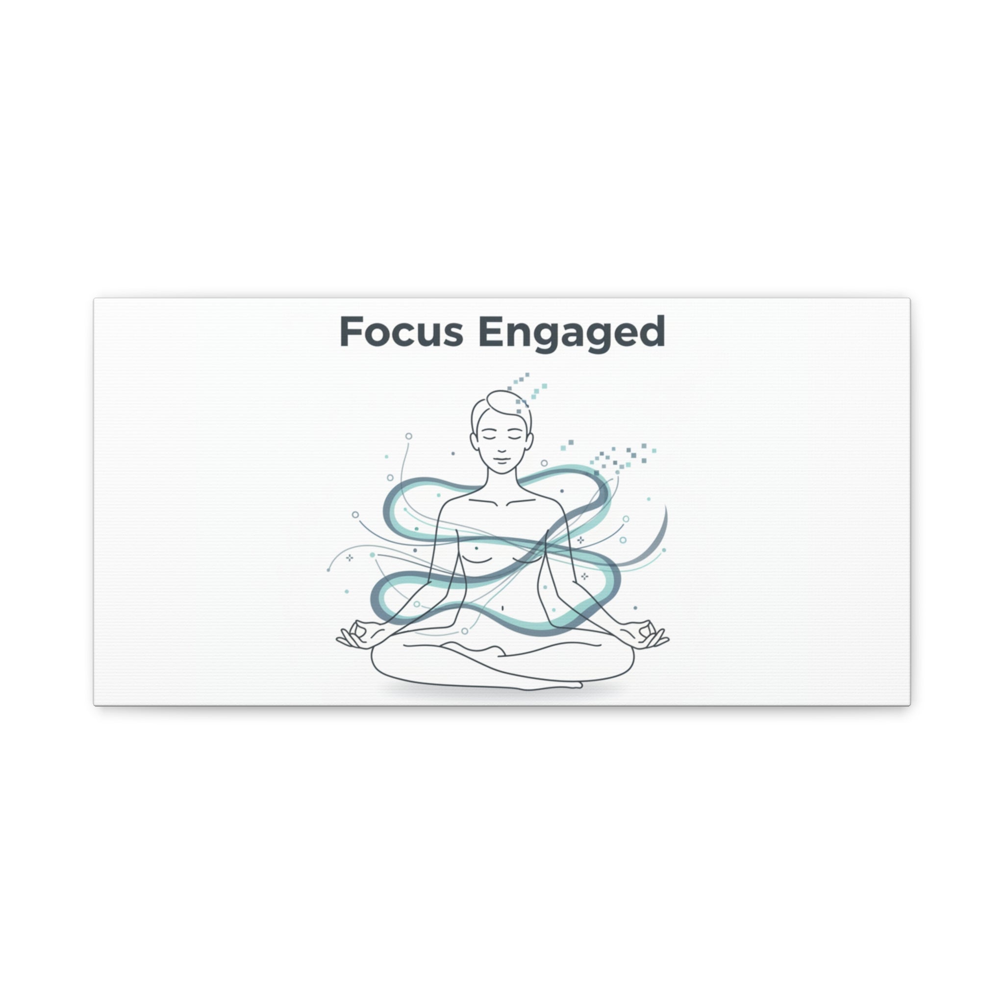 Focus Engaged Canvas, flow state poster | productivity art, ADHD merch