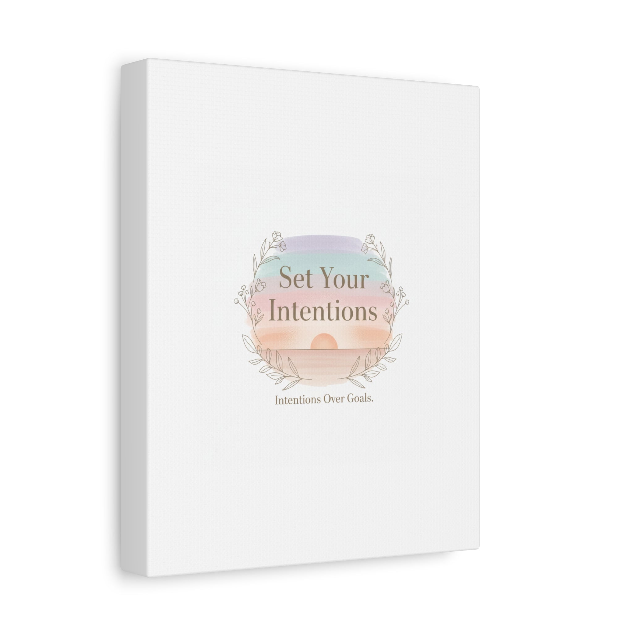 Set Your Intentions Canvas | Gentle Intentions Over Goals, Soft Wellness Art