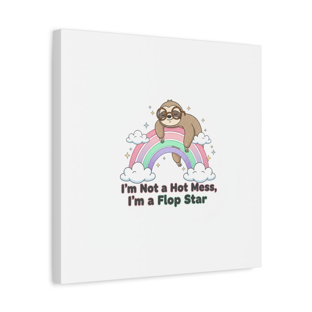 Flop Star Sloth Canvas | flop era burnout humor, fail merch