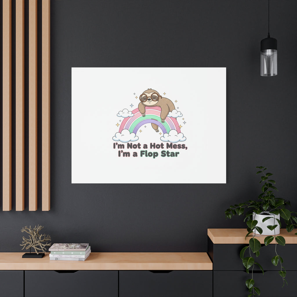 Flop Star Sloth Canvas | flop era burnout humor, fail merch