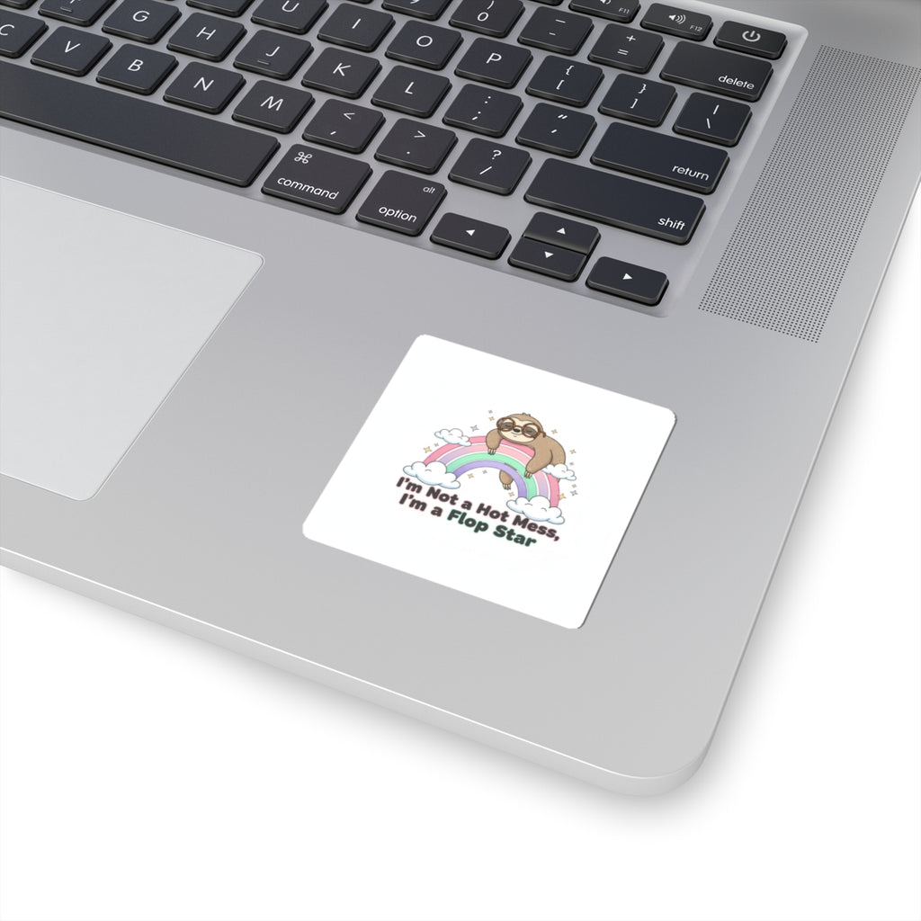 I'm Not a Hot Mess, I'm a Flop Star Sticker | Flop Era, Burnout Humor