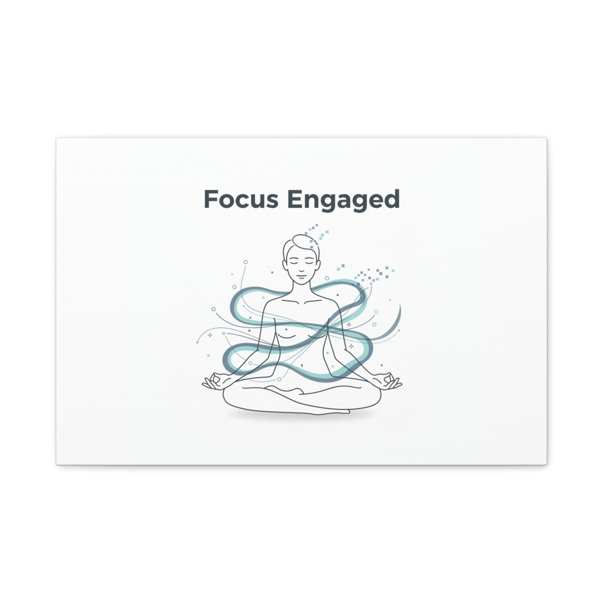 Focus Engaged Canvas, flow state poster | productivity art, ADHD merch