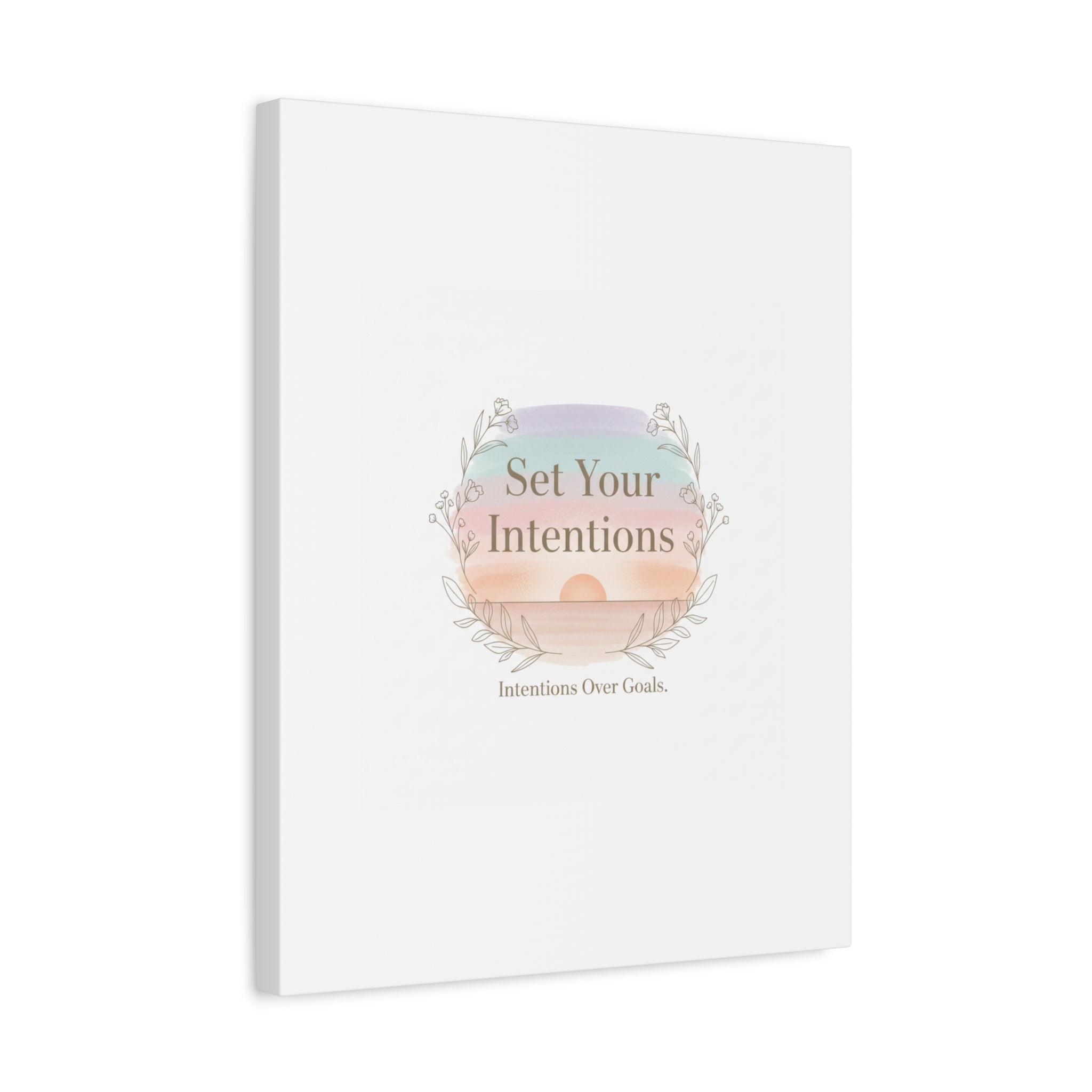 Set Your Intentions Canvas | Gentle Intentions Over Goals, Soft Wellness Art