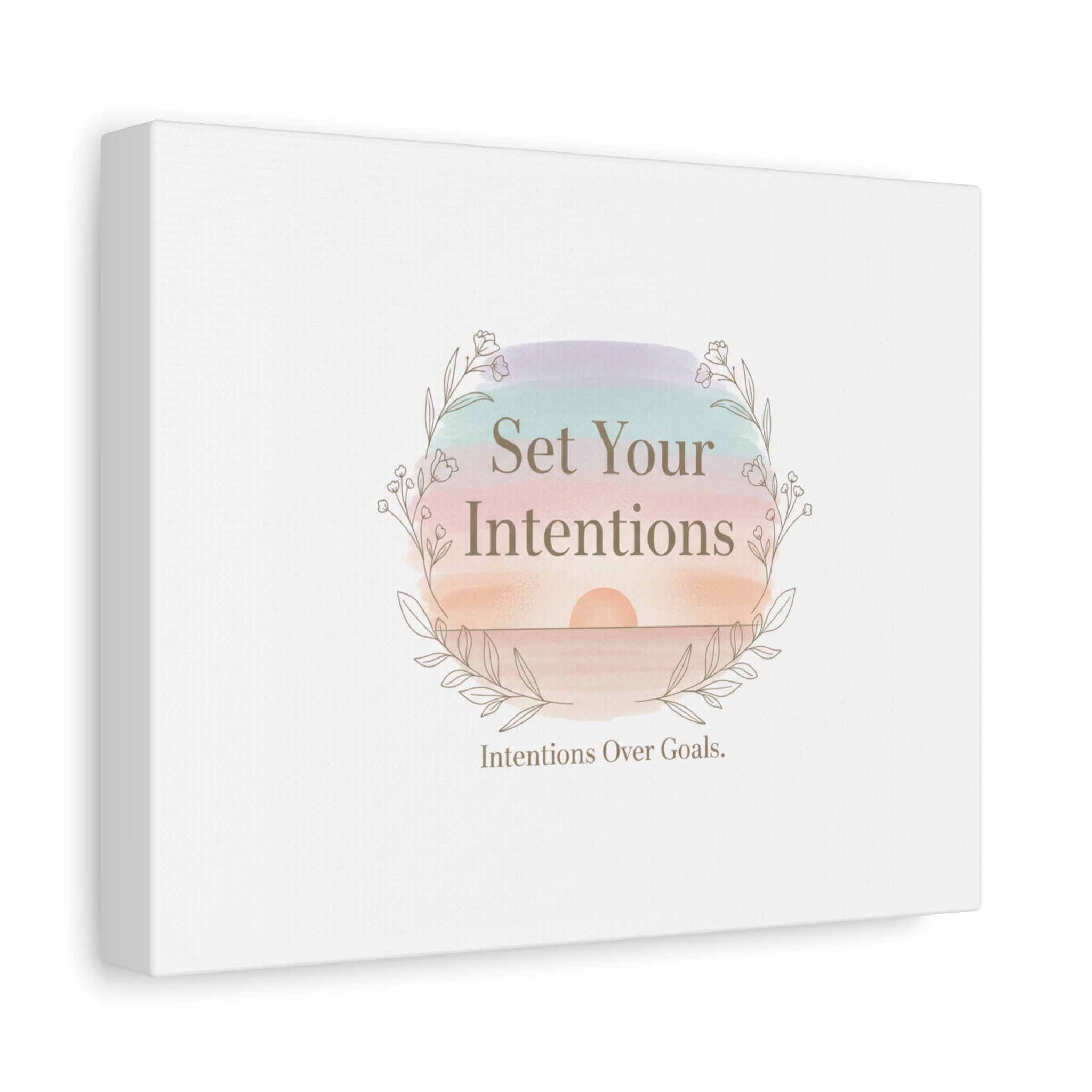 Set Your Intentions Canvas | Gentle Intentions Over Goals, Soft Wellness Art