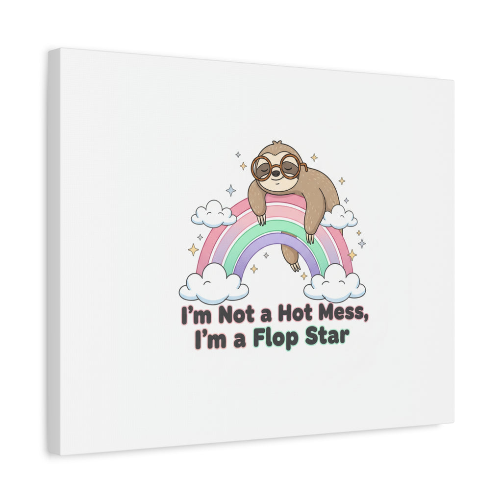 Flop Star Sloth Canvas | flop era burnout humor, fail merch