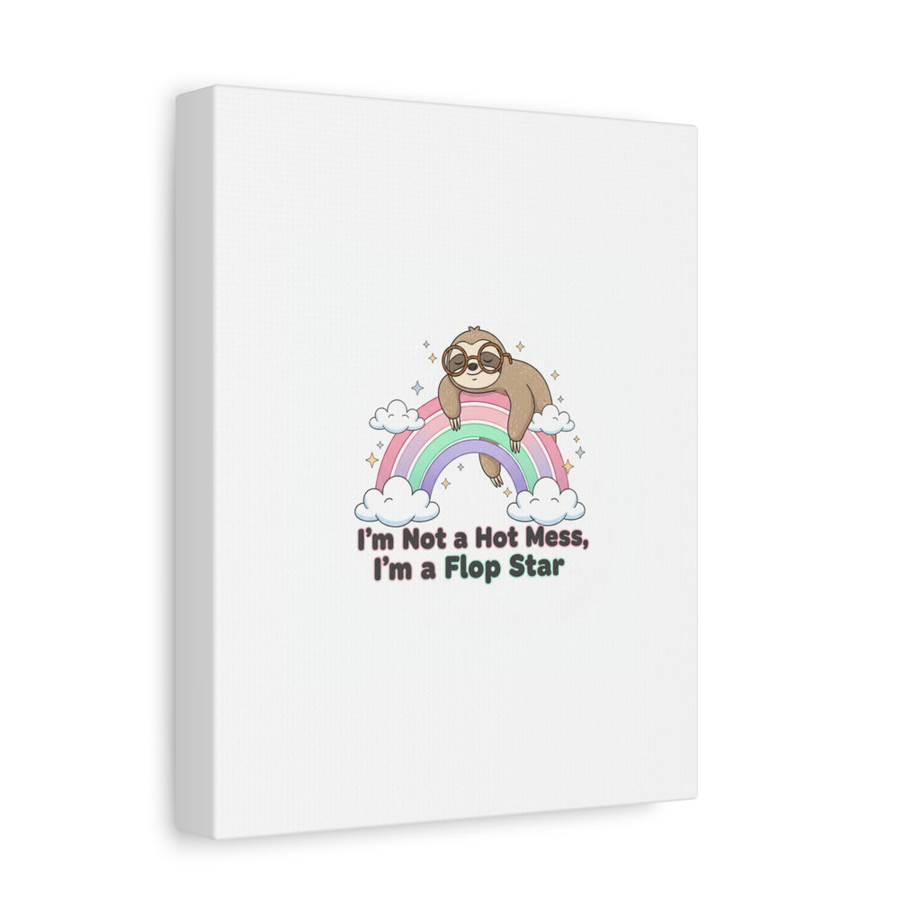 Flop Star Sloth Canvas | flop era burnout humor, fail merch