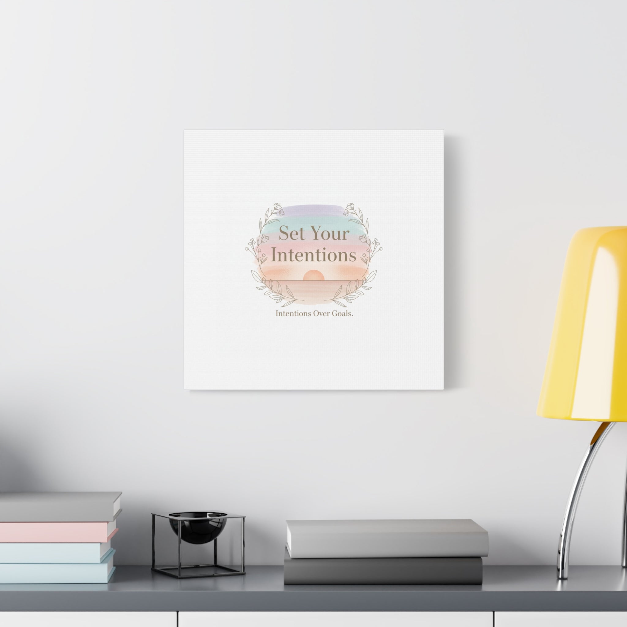 Set Your Intentions Canvas | Gentle Intentions Over Goals, Soft Wellness Art