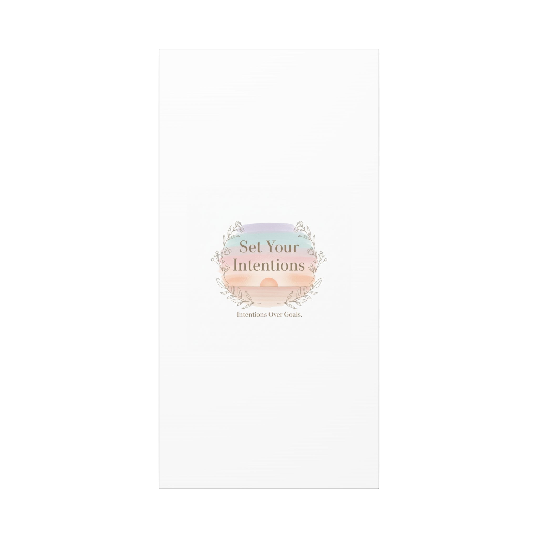 Set Your Intentions Canvas | Gentle Intentions Over Goals, Soft Wellness Art