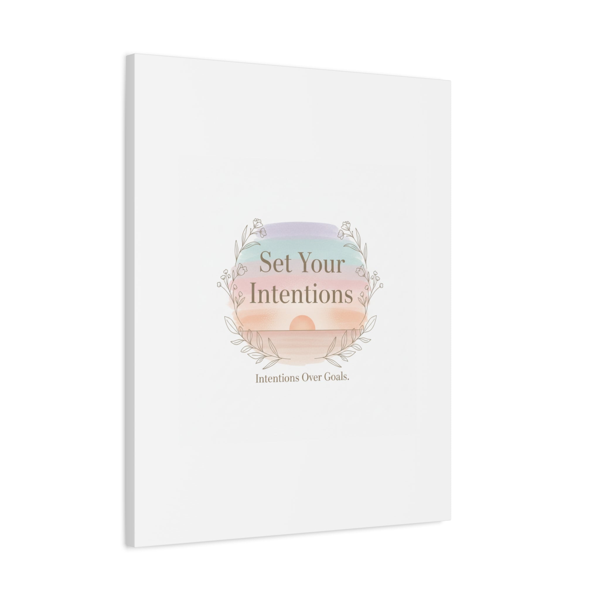 Set Your Intentions Canvas | Gentle Intentions Over Goals, Soft Wellness Art