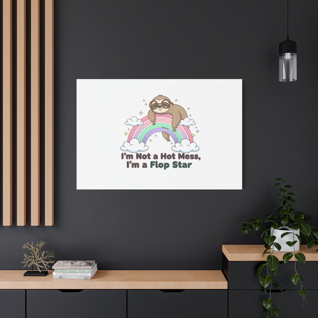 Flop Star Sloth Canvas | flop era burnout humor, fail merch