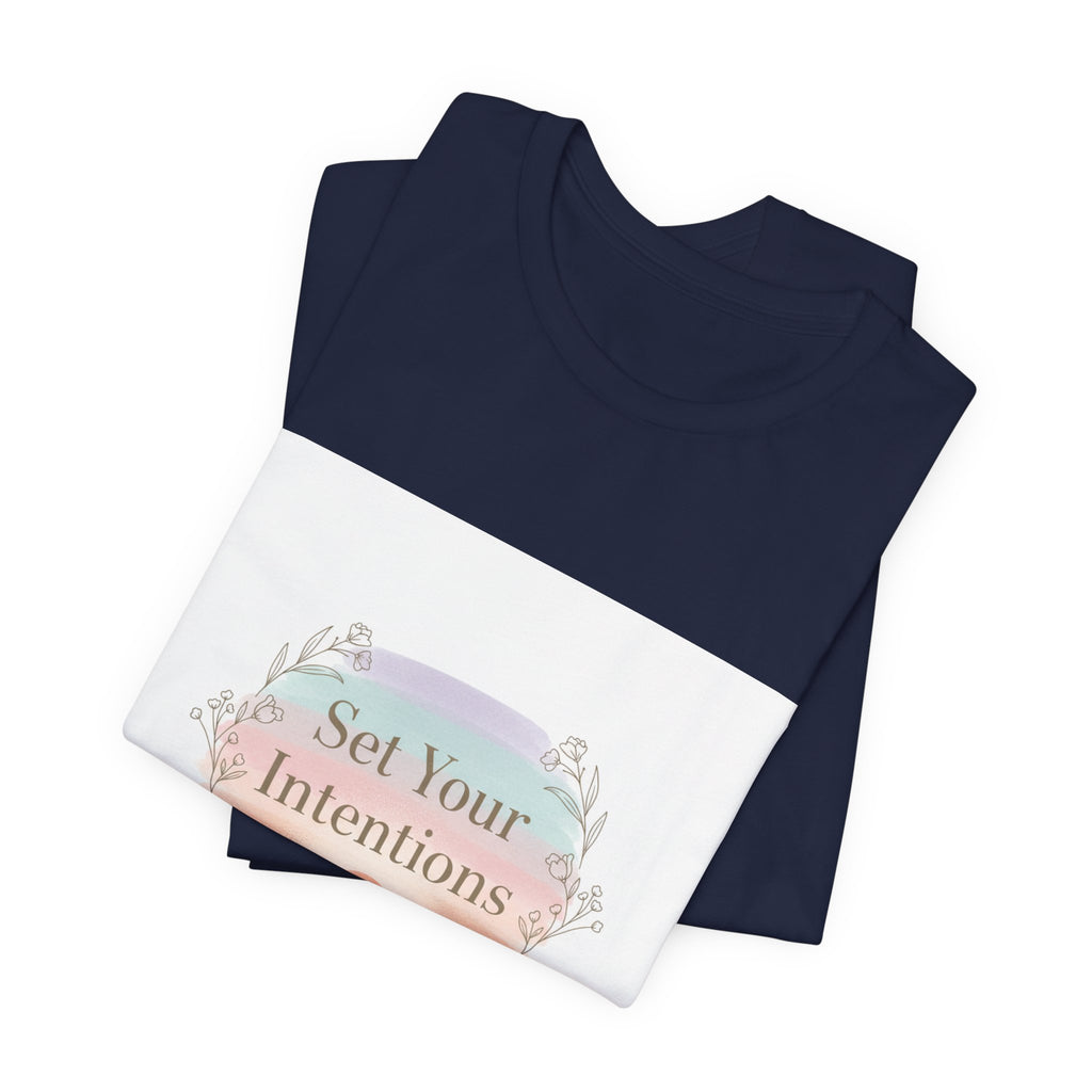 Set Your Intentions Tee | mindful intention shirt, gentle resolution