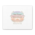 Set Your Intentions Canvas | Gentle Intentions Over Goals, Soft Wellness Art