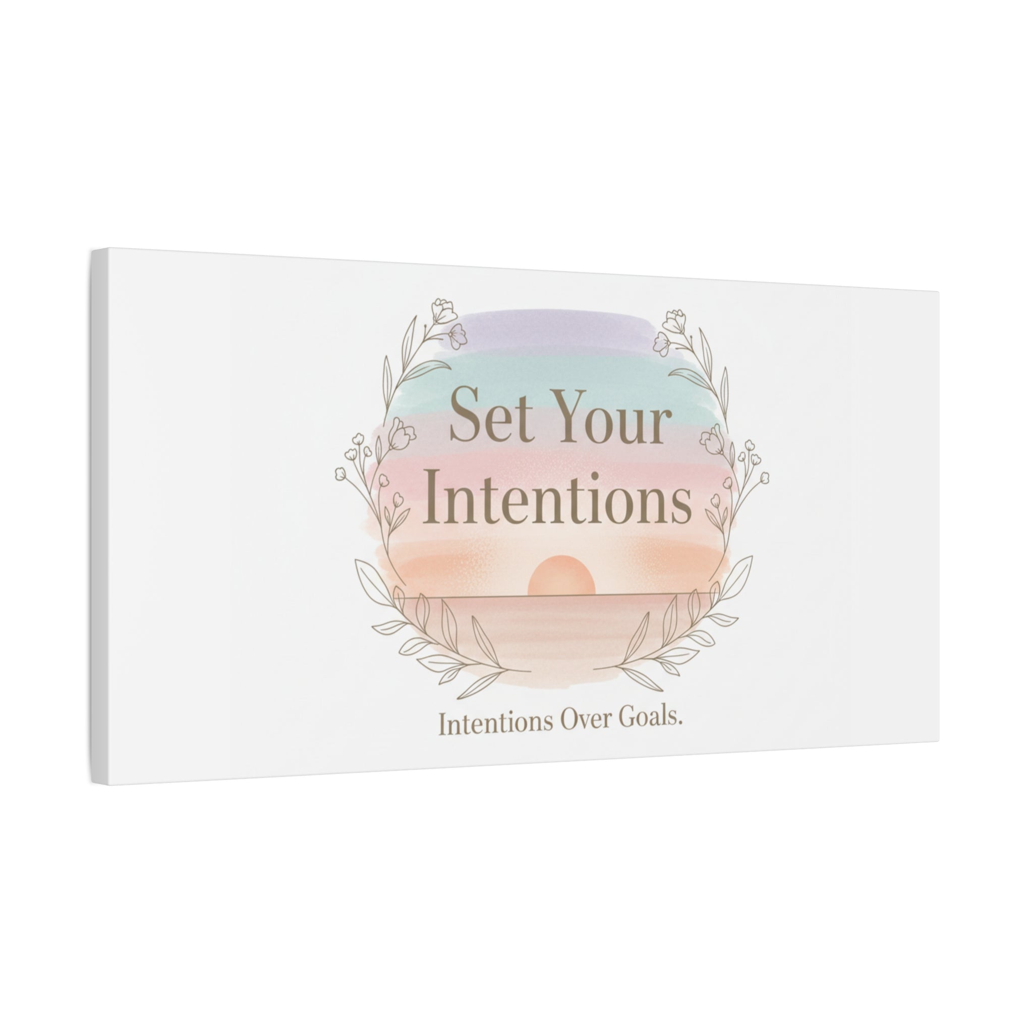 Set Your Intentions Canvas | Gentle Intentions Over Goals, Soft Wellness Art