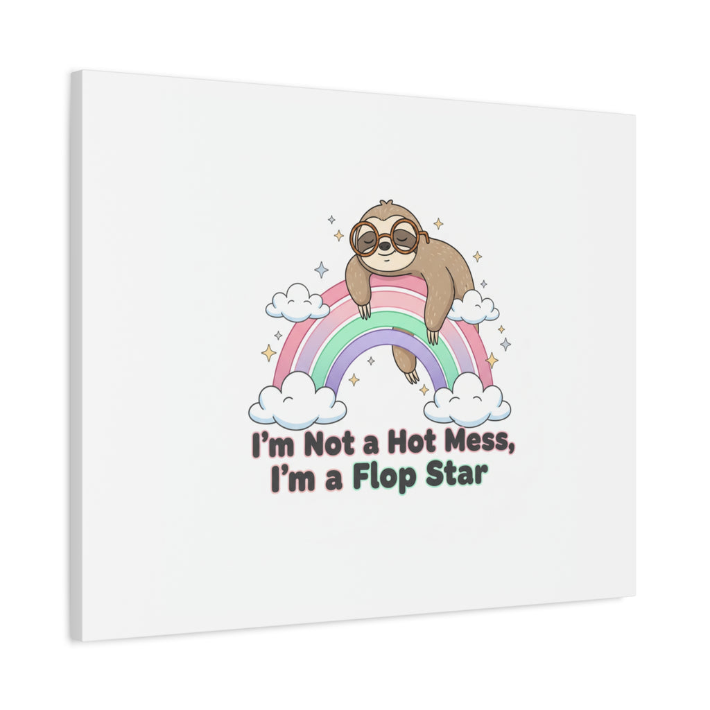 Flop Star Sloth Canvas | flop era burnout humor, fail merch