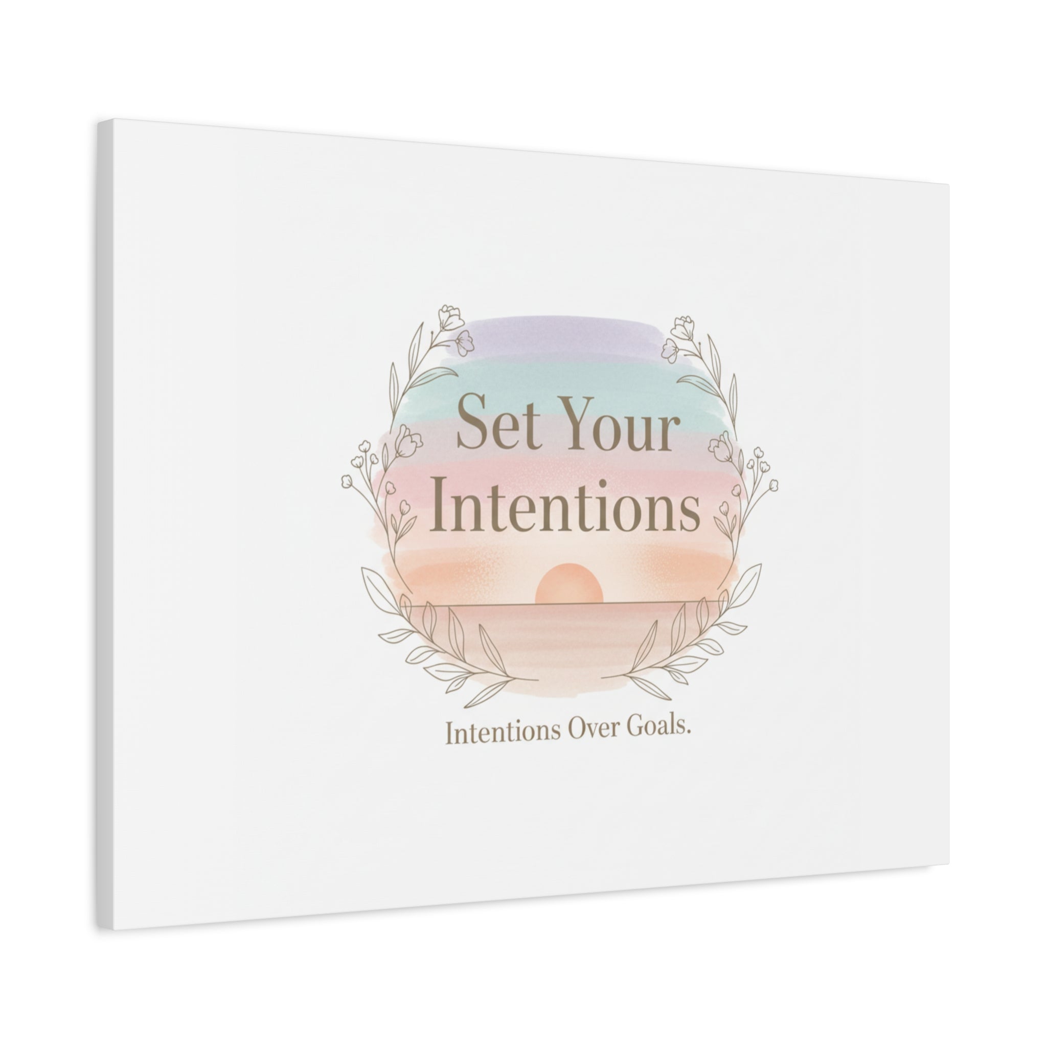 Set Your Intentions Canvas | Gentle Intentions Over Goals, Soft Wellness Art