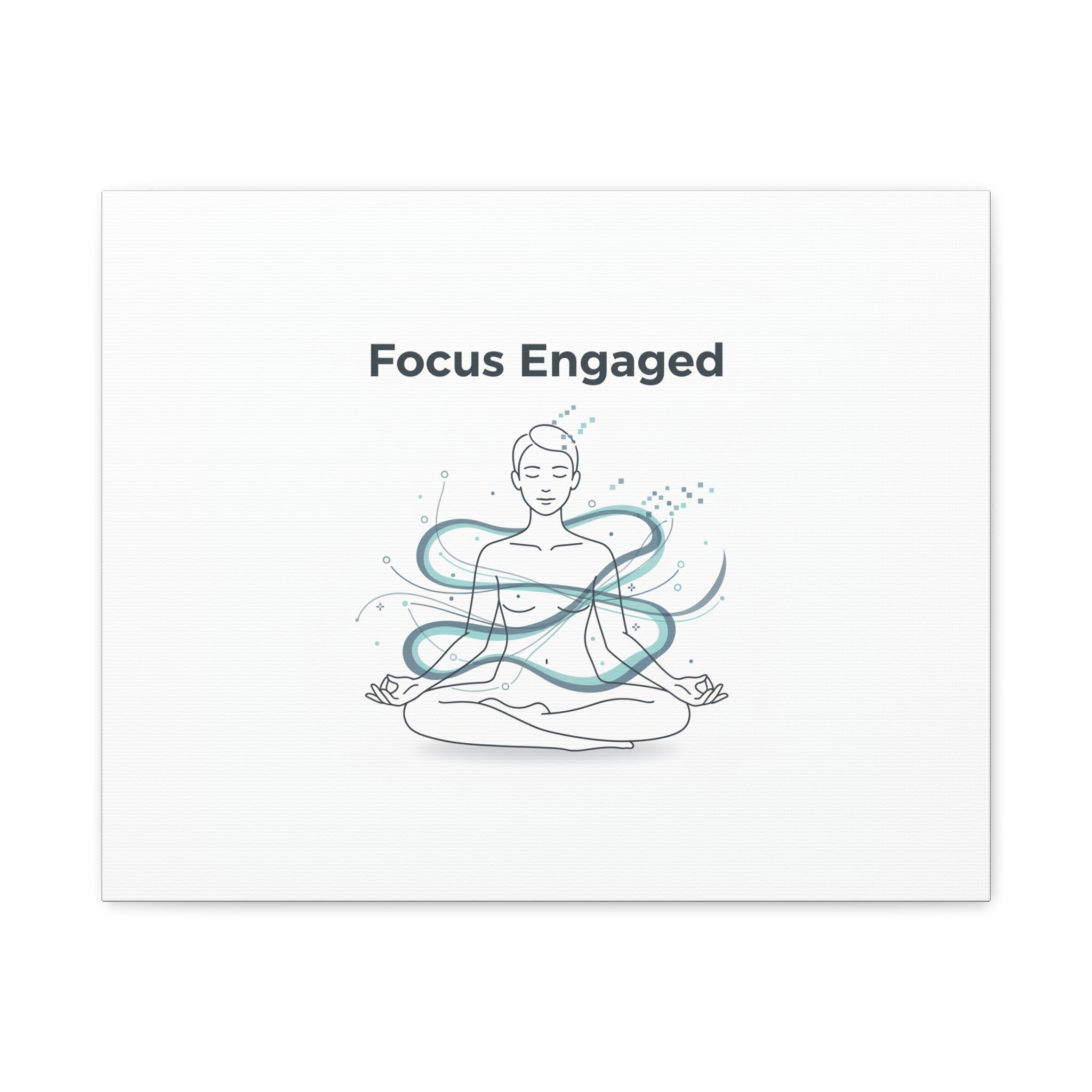 Focus Engaged Canvas, flow state poster | productivity art, ADHD merch