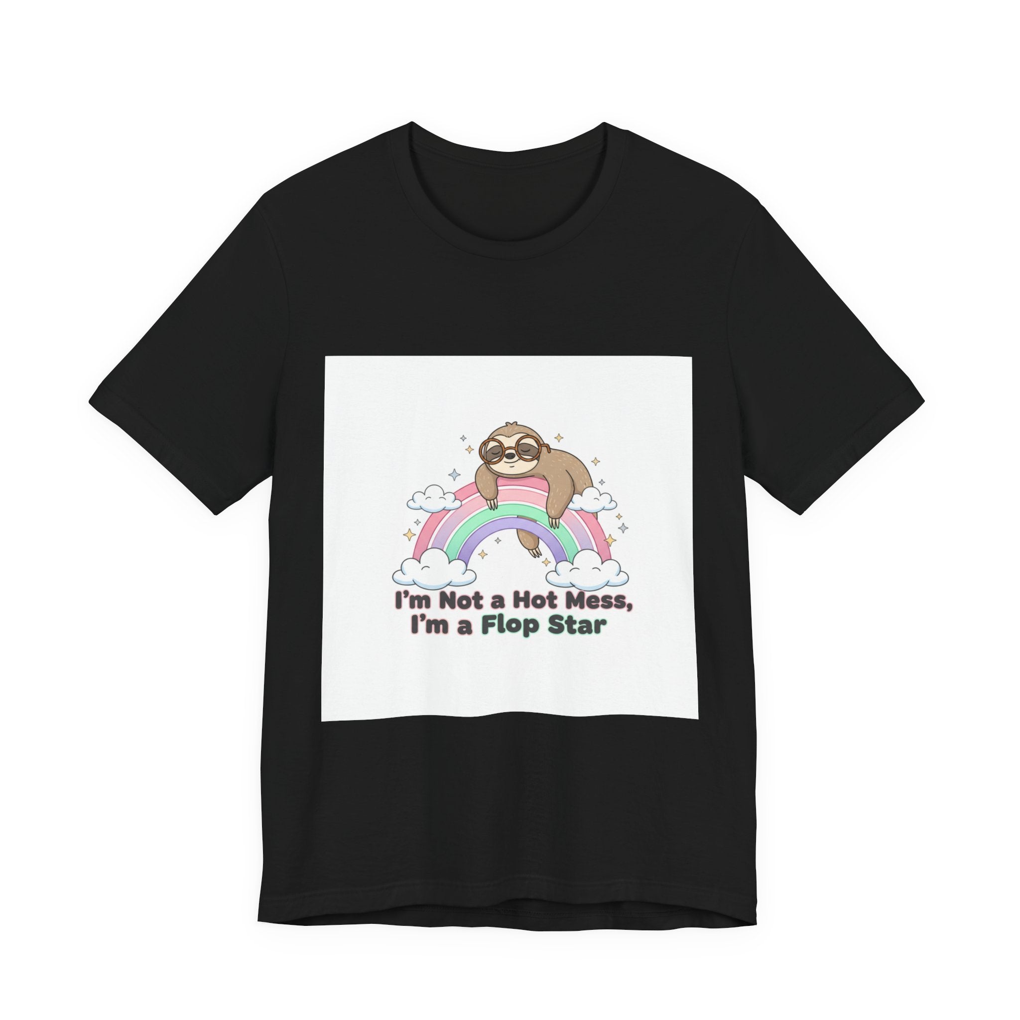 I'm Not a Hot Mess I'm a Flop Star Tee | flop era burnout humor