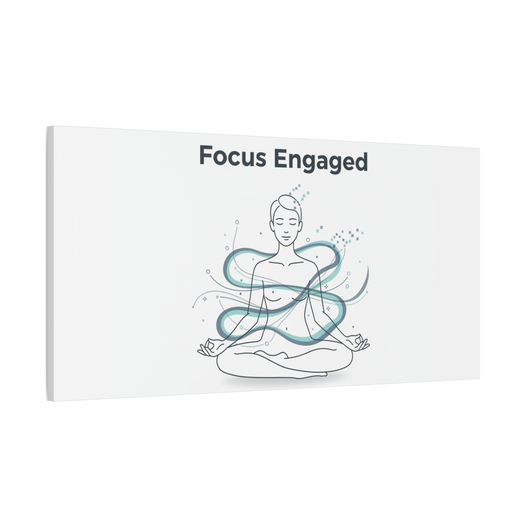 Focus Engaged Canvas, flow state poster | productivity art, ADHD merch