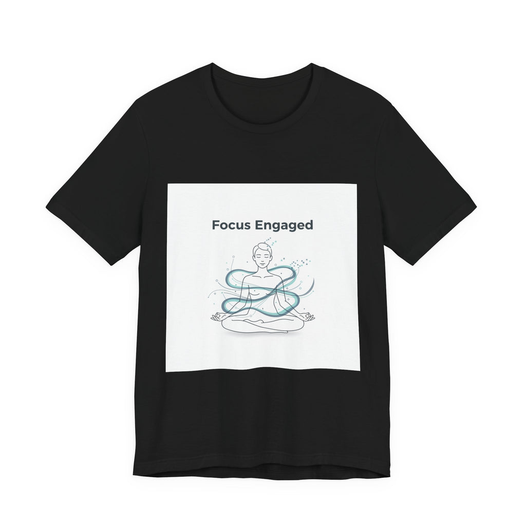Focus Engaged T-Shirt | Flow State productivity art, ADHD merch