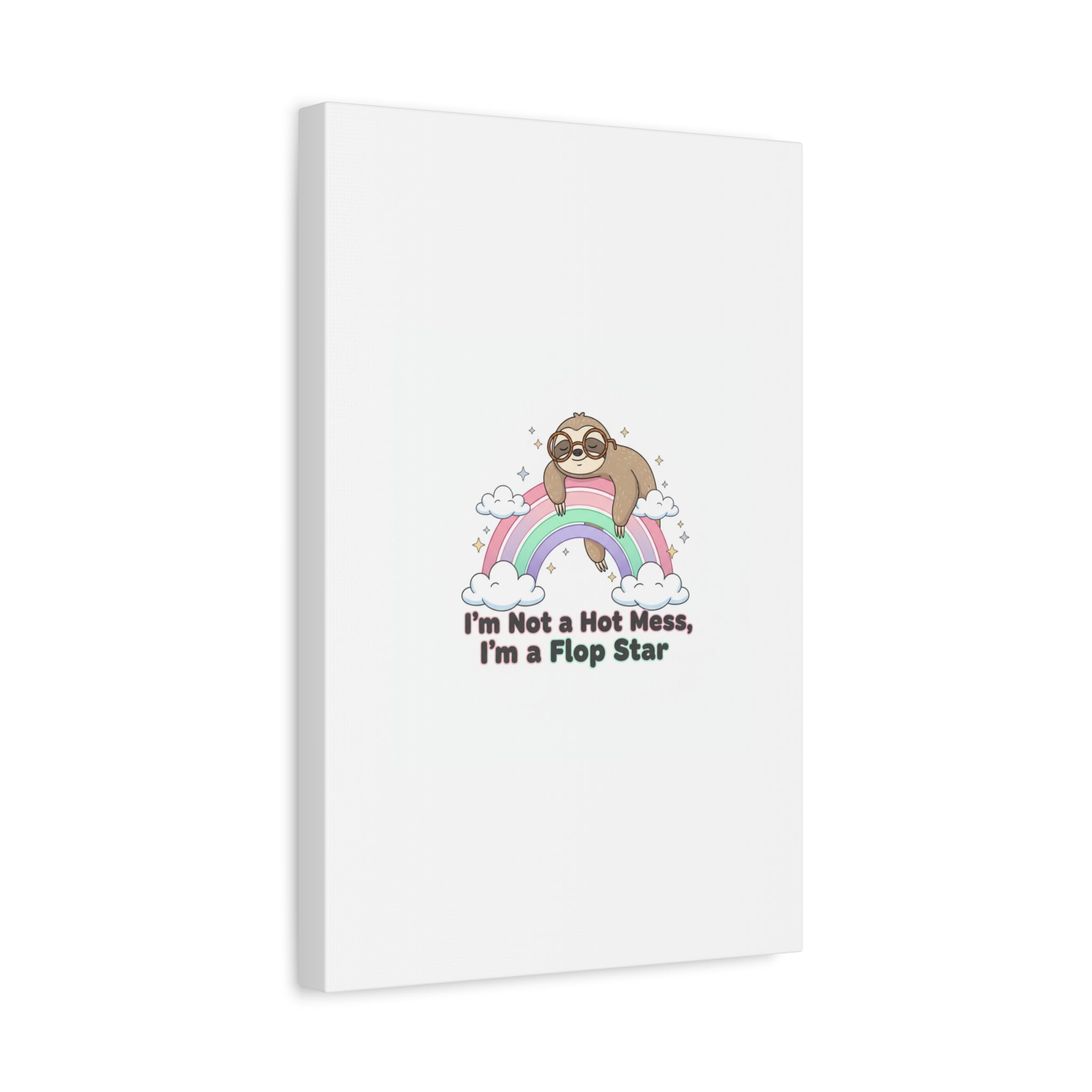 Flop Star Sloth Canvas | flop era burnout humor, fail merch
