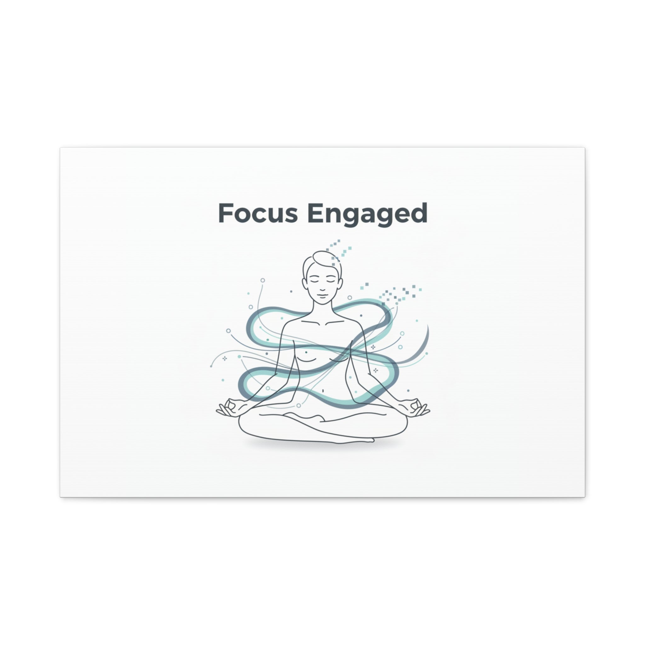 Focus Engaged Canvas, flow state poster | productivity art, ADHD merch