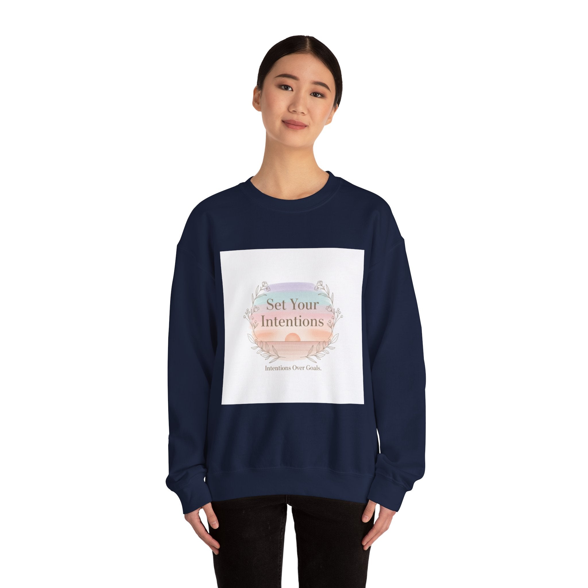 Set Your Intentions Sweatshirt | intention sticker, mindful goal shirt
