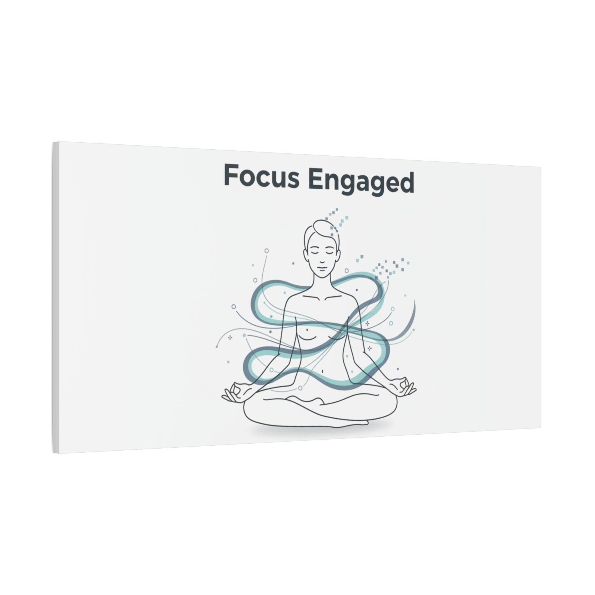 Focus Engaged Canvas, flow state poster | productivity art, ADHD merch