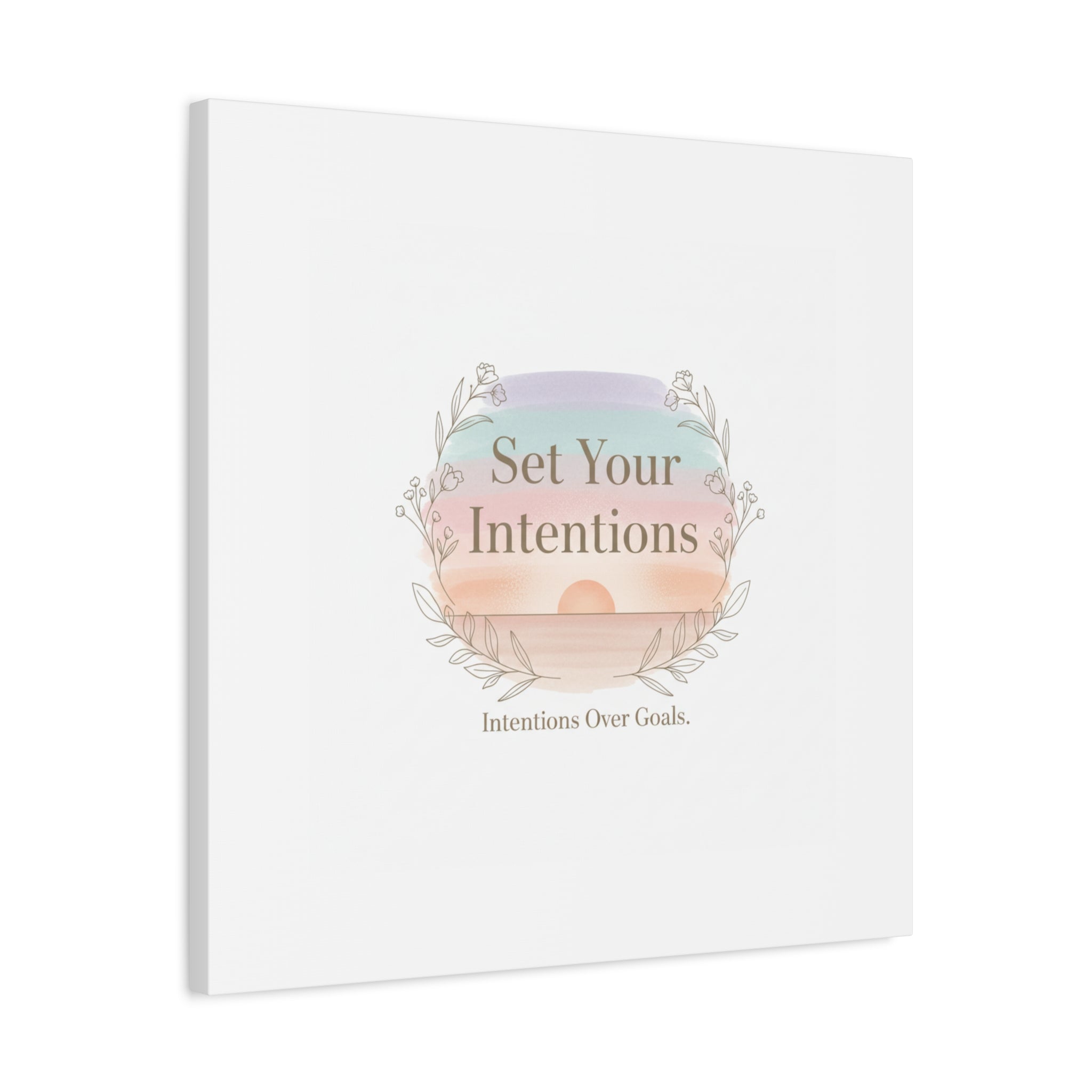 Set Your Intentions Canvas | Gentle Intentions Over Goals, Soft Wellness Art
