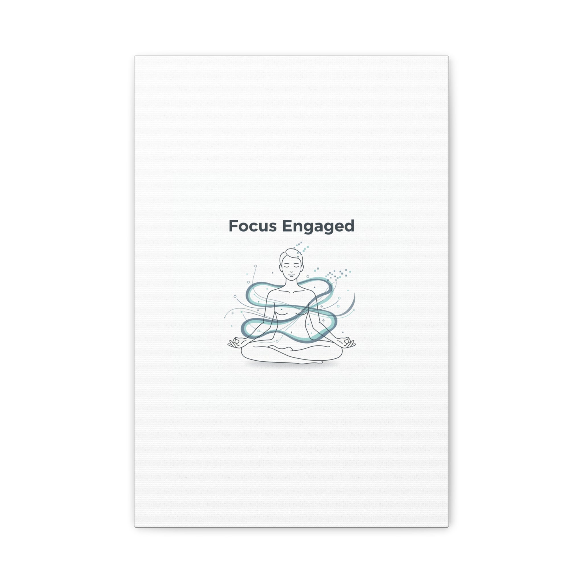 Focus Engaged Canvas, flow state poster | productivity art, ADHD merch