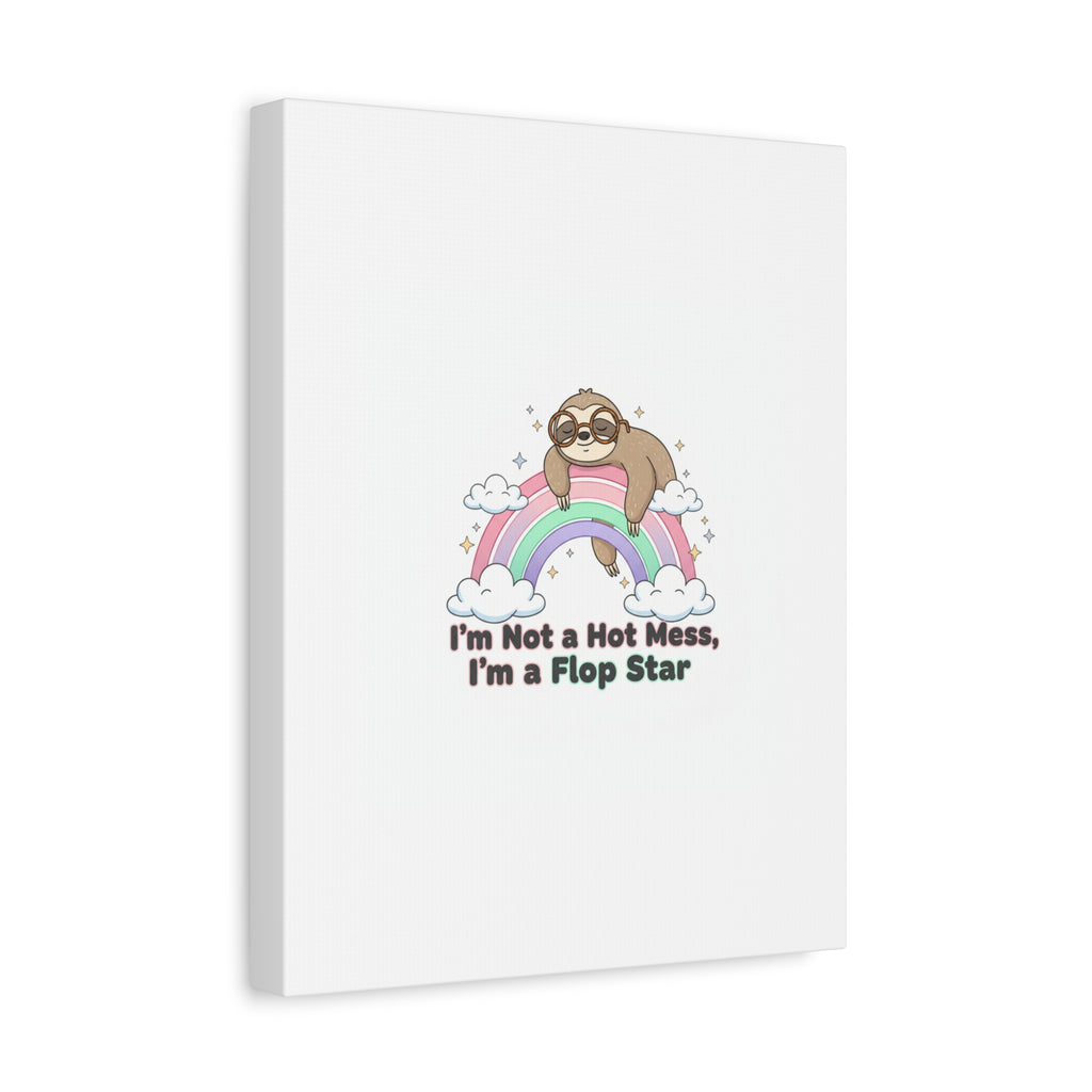 Flop Star Sloth Canvas | flop era burnout humor, fail merch
