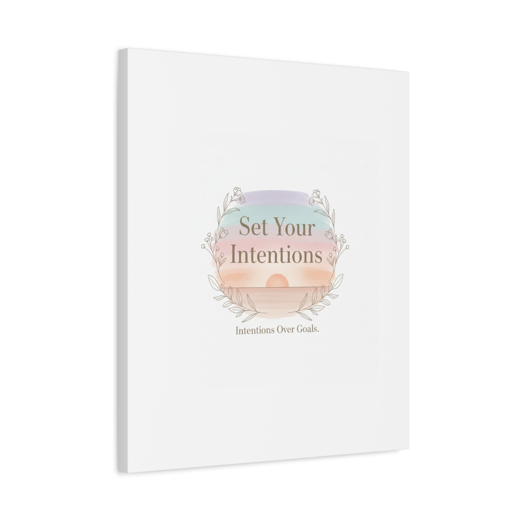 Set Your Intentions Canvas | Gentle Intentions Over Goals, Soft Wellness Art