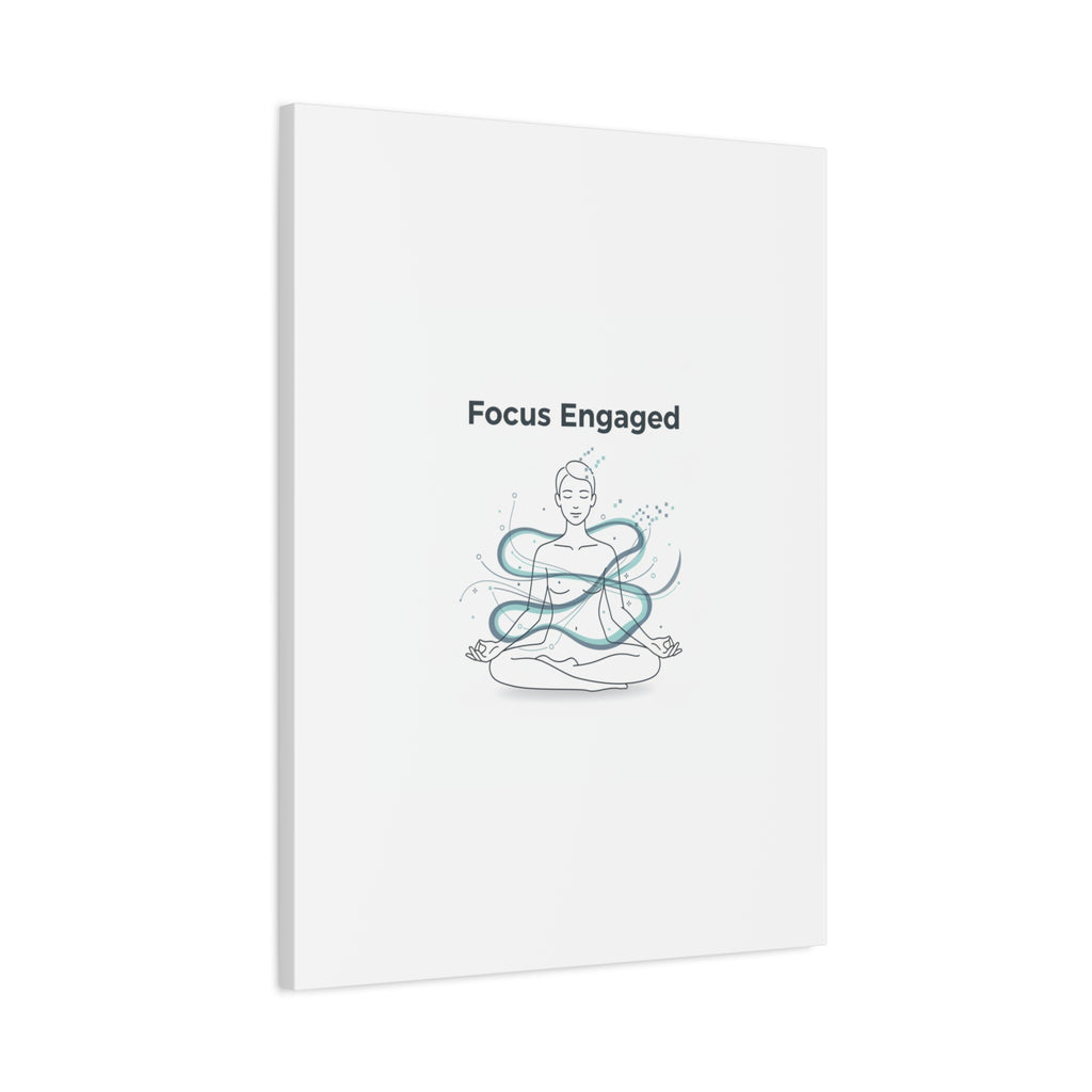 Focus Engaged Canvas, flow state poster | productivity art, ADHD merch